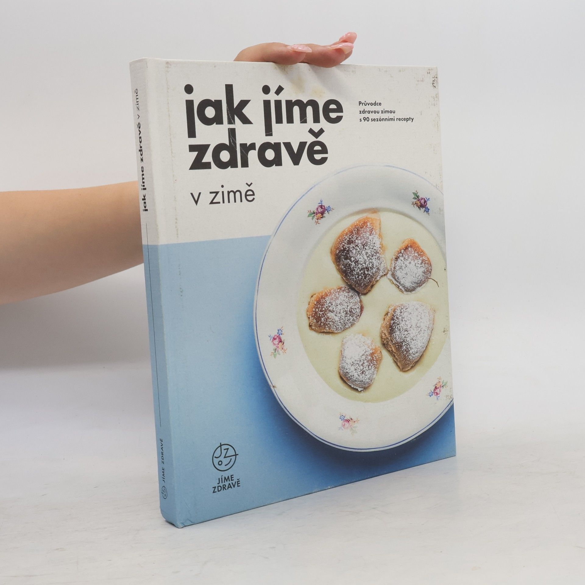 Collectif d'auteurs Jak jíme zdravě v zimě