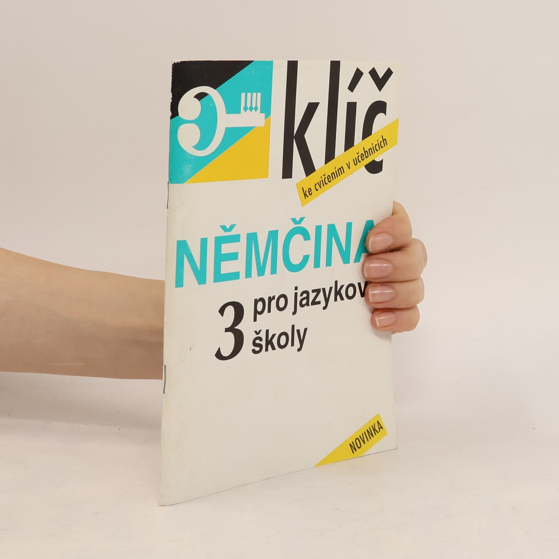 František Hegedüs Němčina pro jazykové školy 3.Klíč ke cvičením v učebnici.