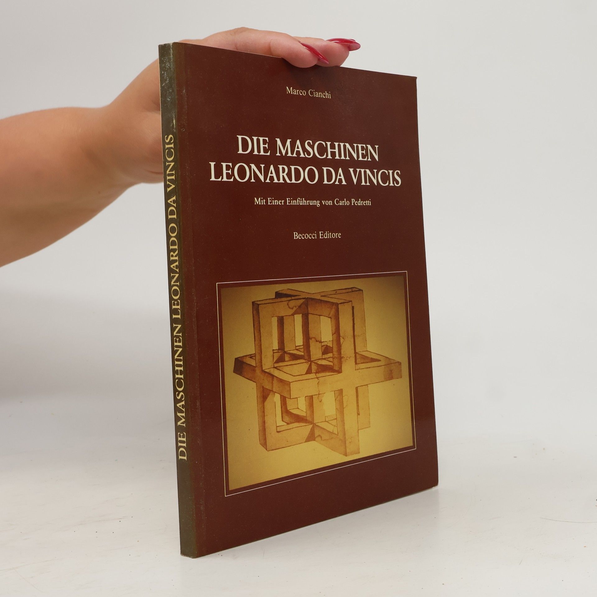 Marco Cianchi Die Maschinen Leonardo da Vincis