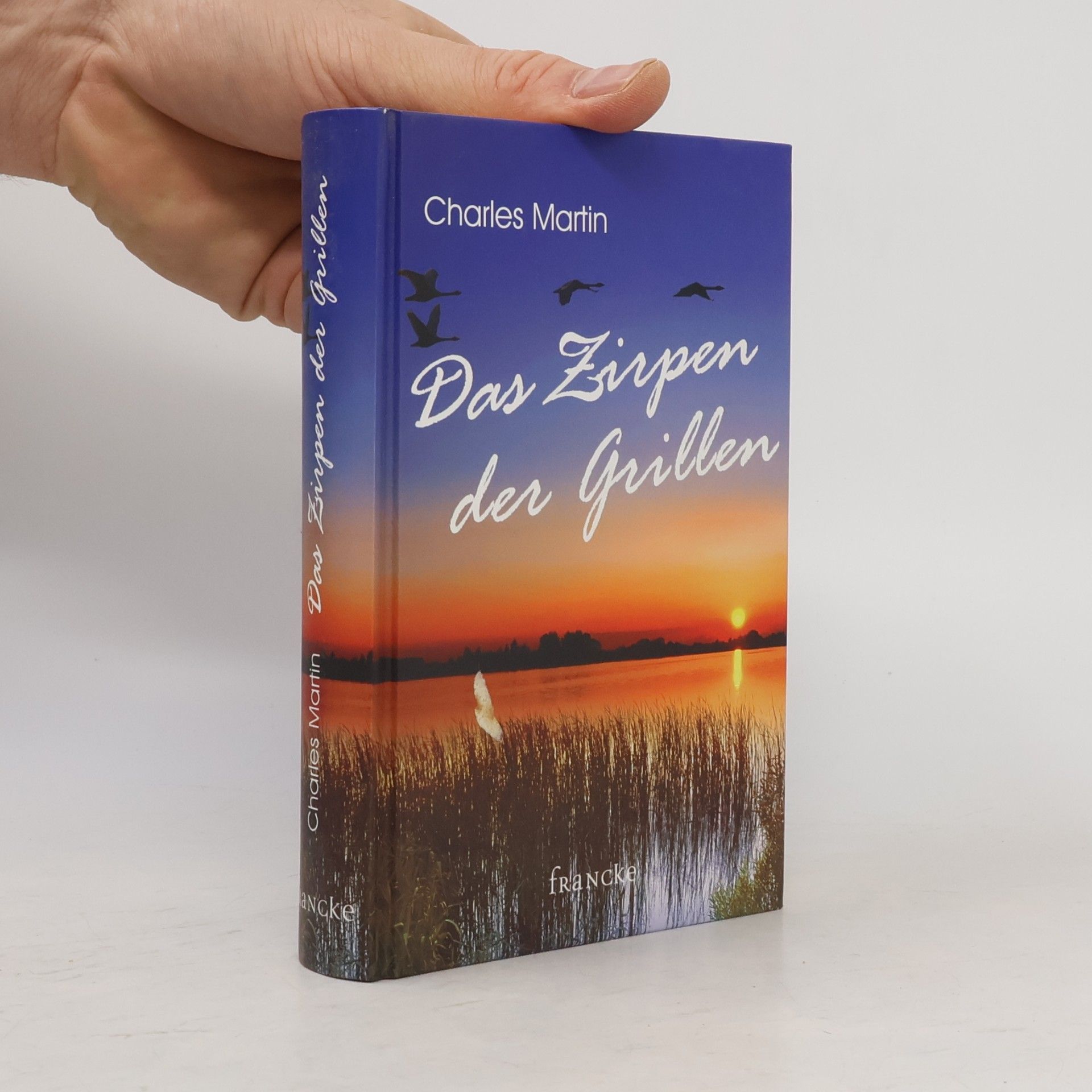 Charles Martin Das Zirpen der Grillen