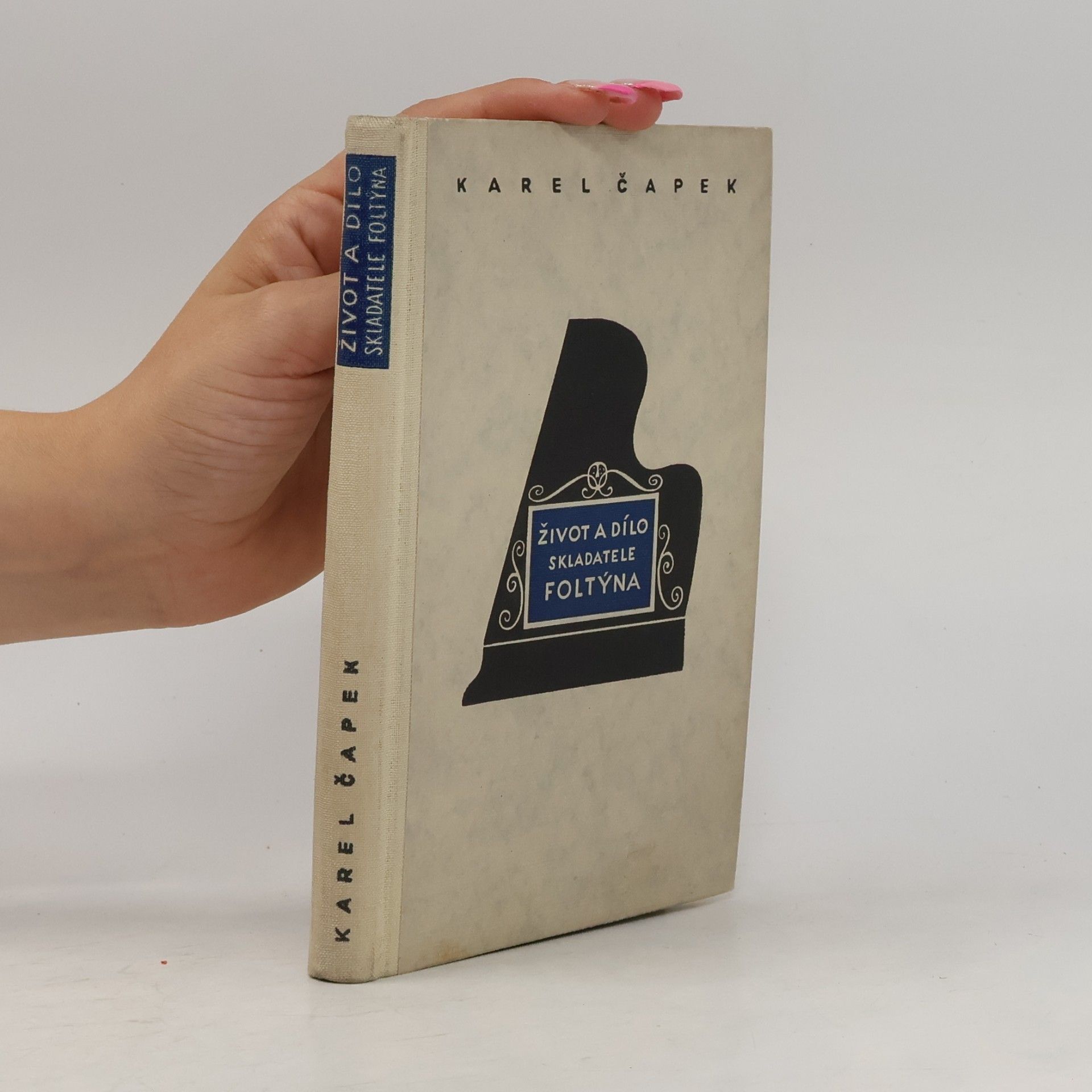 Karel Čapek Život a dílo skladatele Foltýna