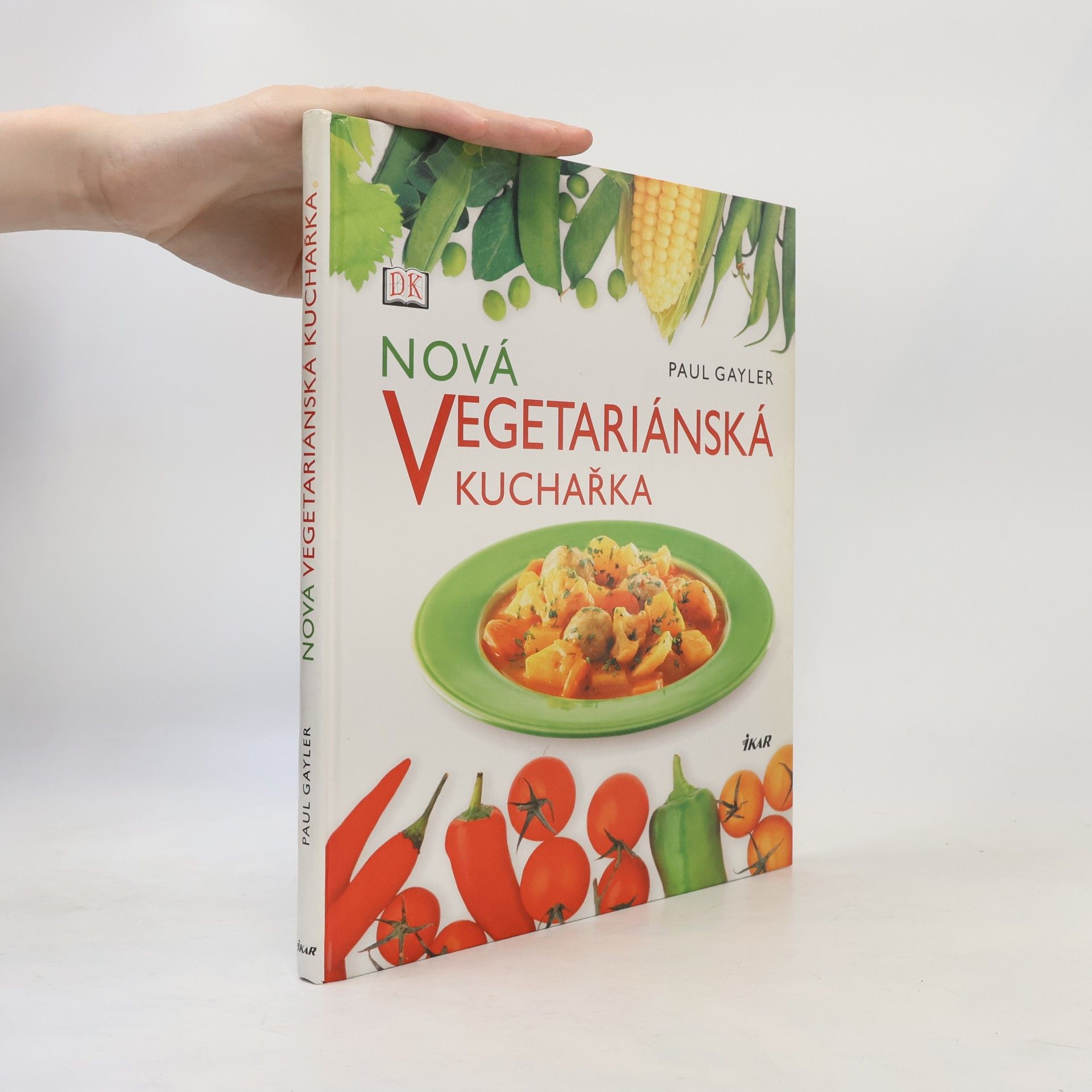 Paul Gayler Nová vegetariánská kuchařka