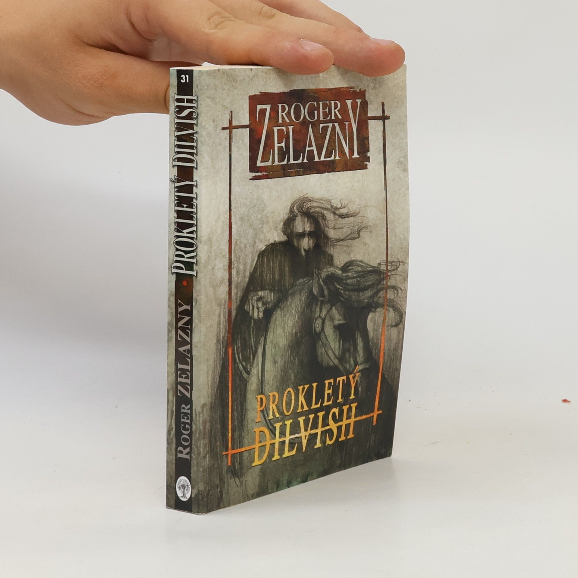 Roger Zelazny Prokletý Dilvish