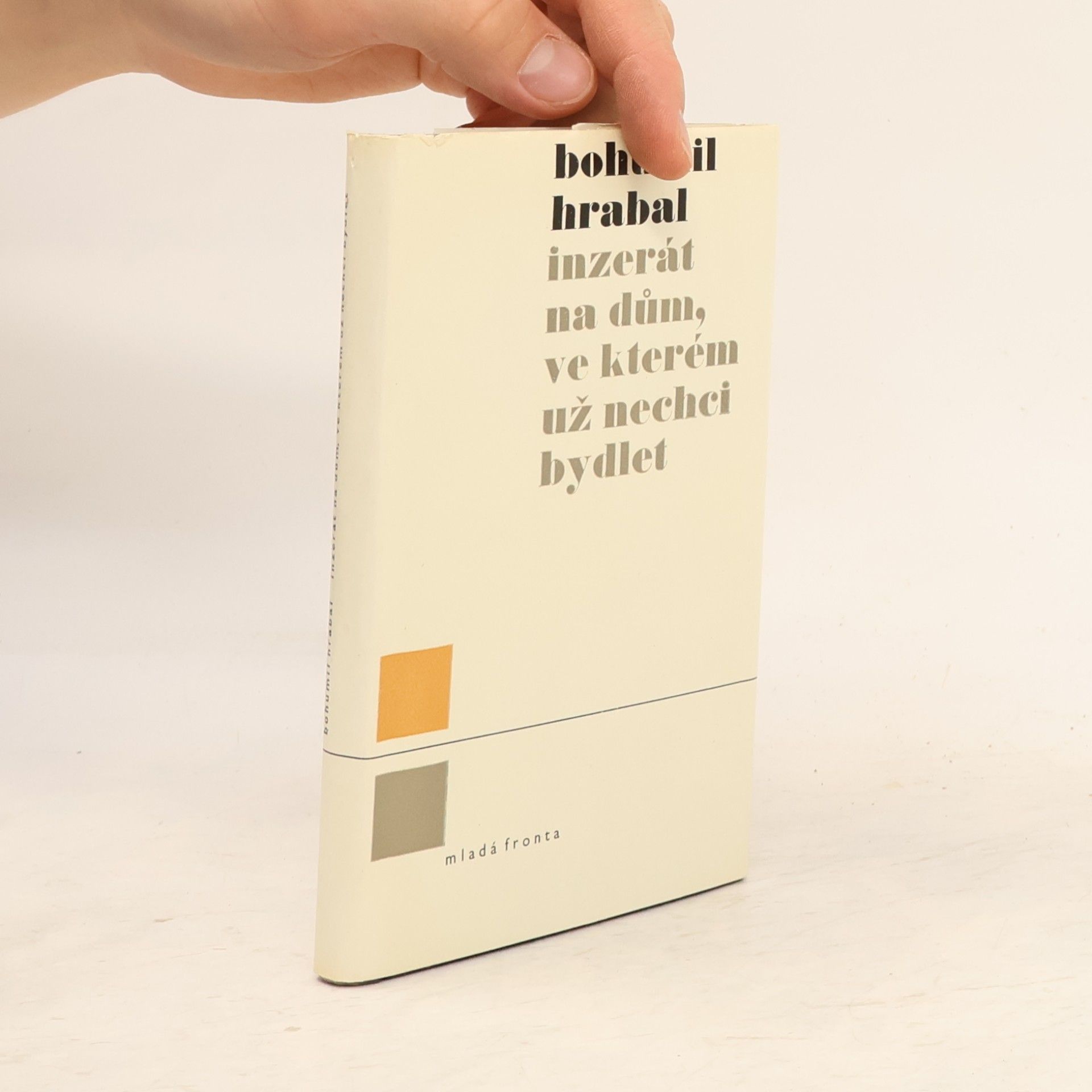 Bohumil Hrabal Inzerát na dům, ve kterém už nechci bydlet