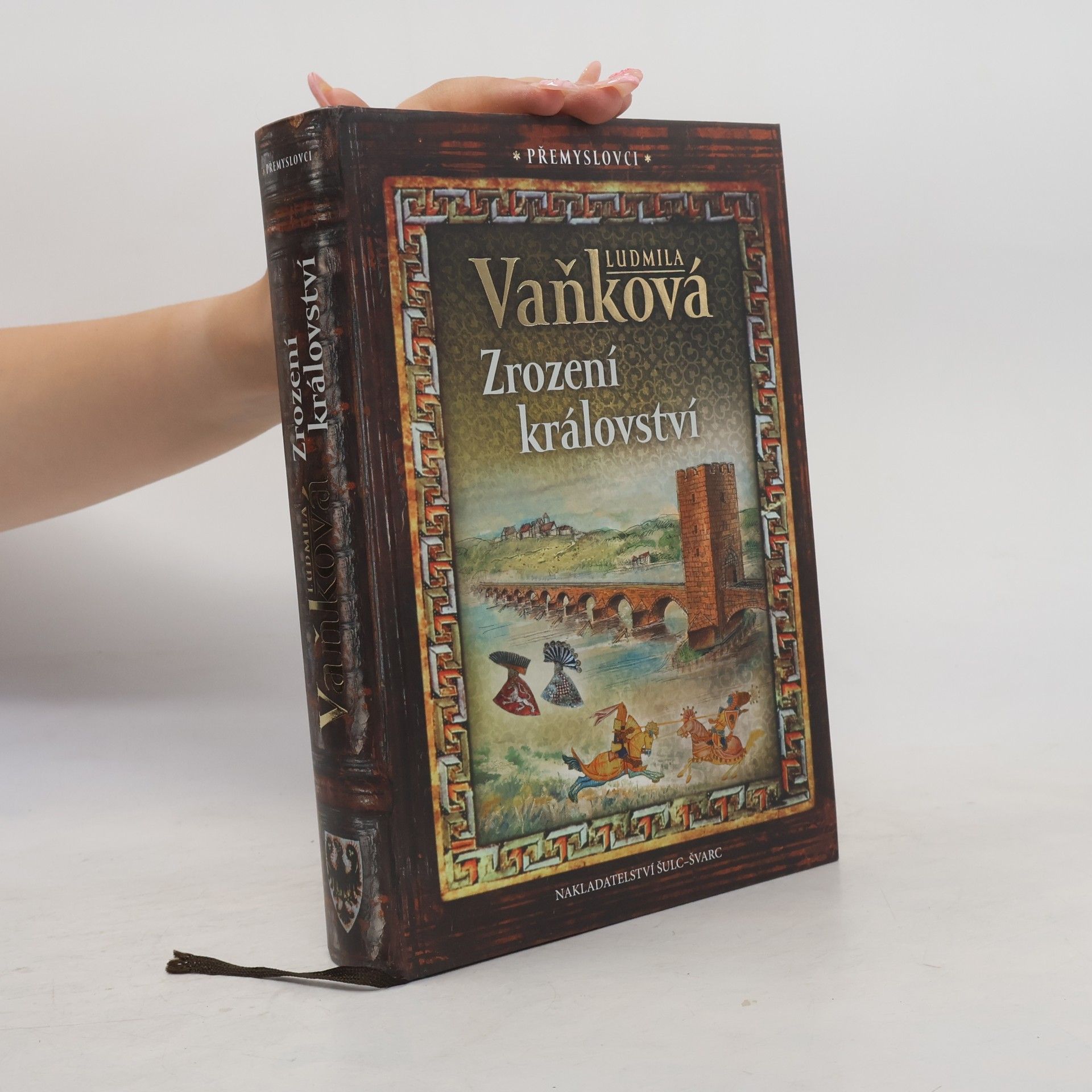 Vaňková Ludmila Přemyslovci: Zrození království