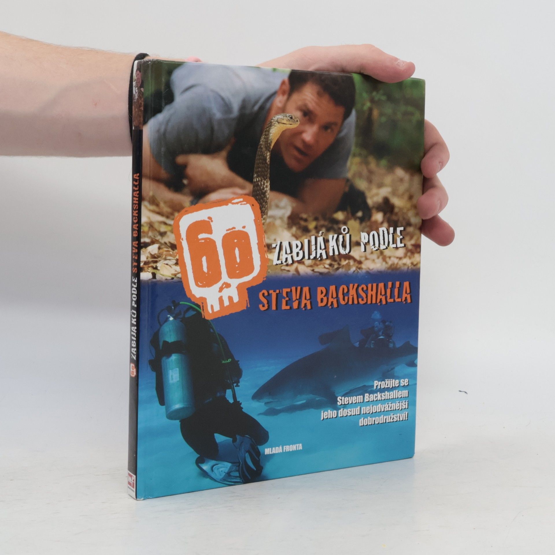 Steve Backshall 60 zabijáků podle Steva Backshalla