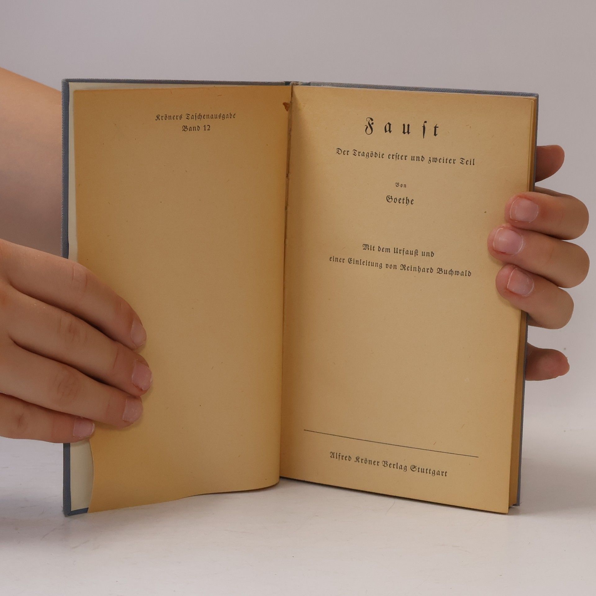 Johann Wolfgang von Goethe Faust. Der Tragödie Erster und Zweiter Teil