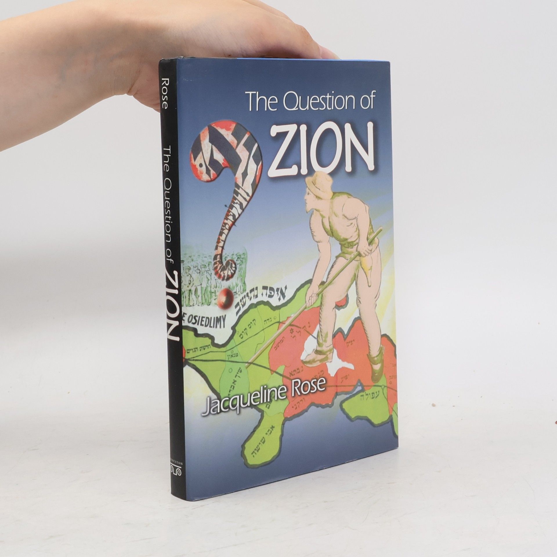 Jacqueline Rose The Question Of Zion