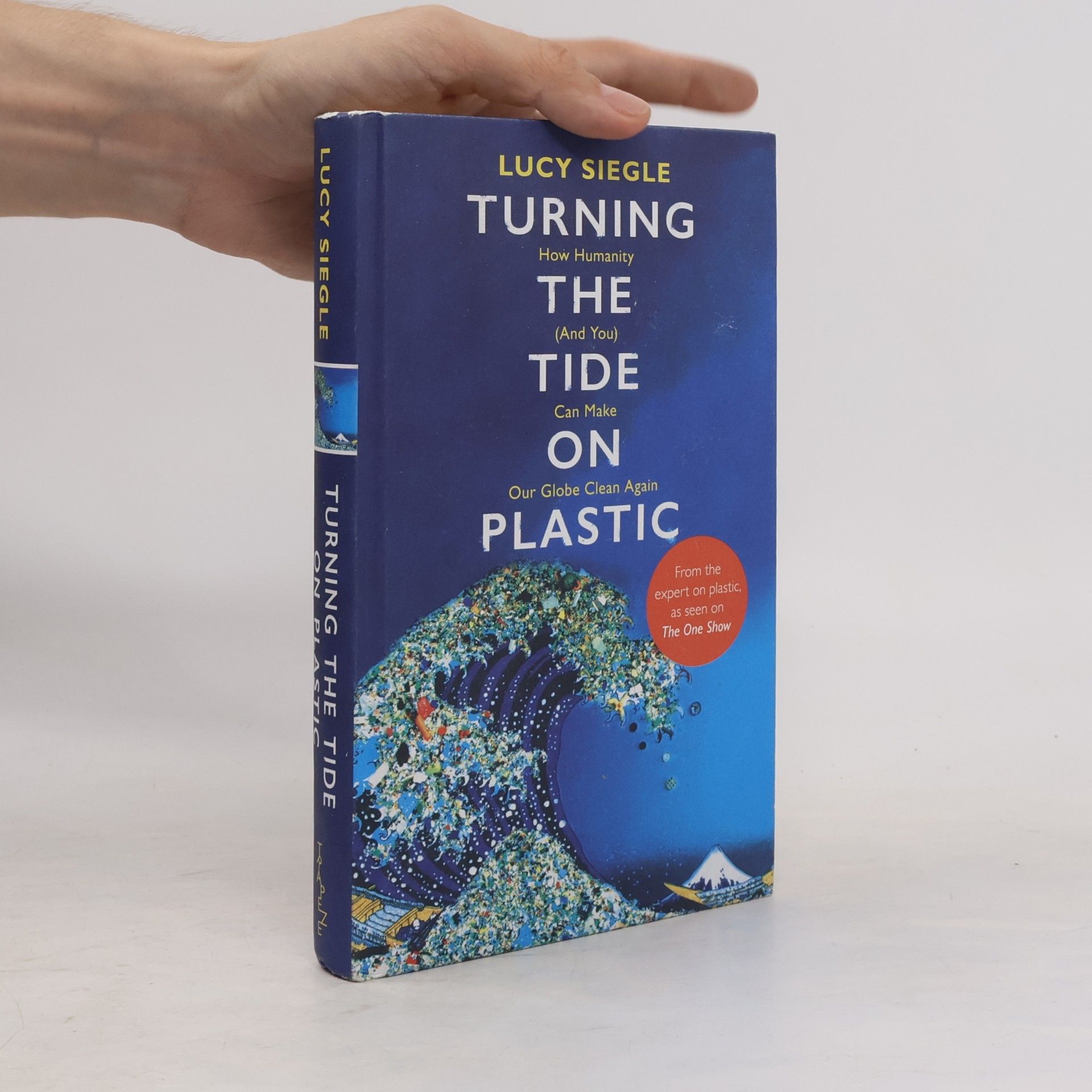 Siegle Lucy Turning the Tide on Plastic