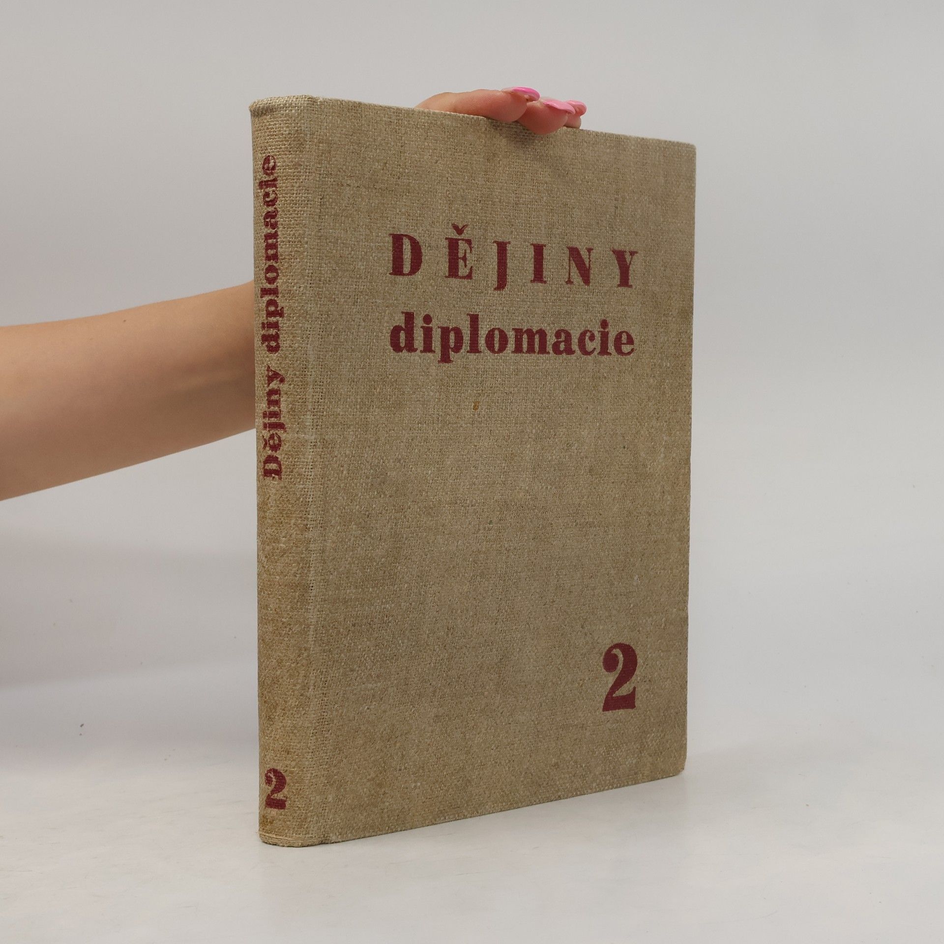 Kolektiv autorů Dějiny diplomacie 2