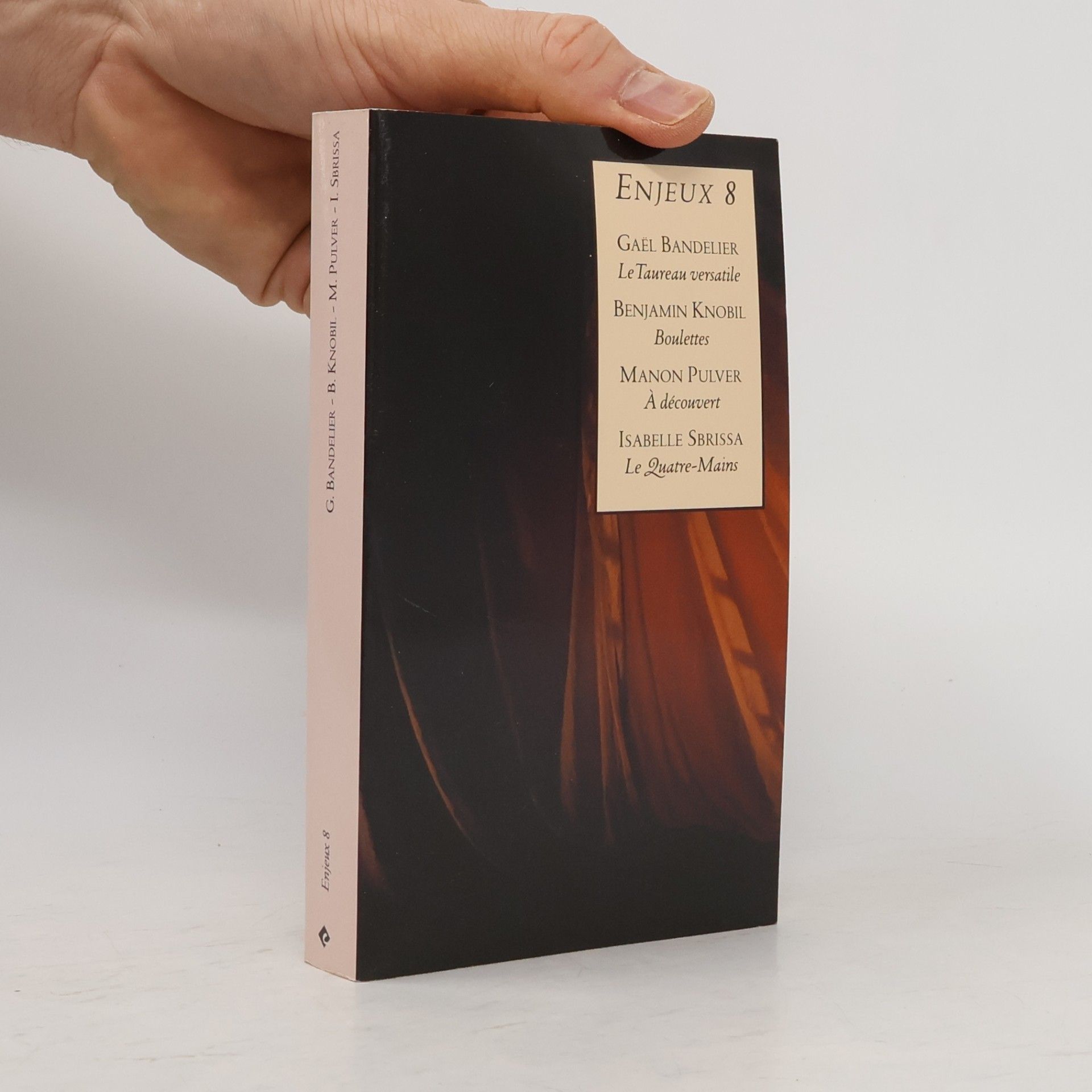 Unknown Author "enjeux 8 ; le taureau versatile ; boulettes ; à découvert ; les quatre-mains"