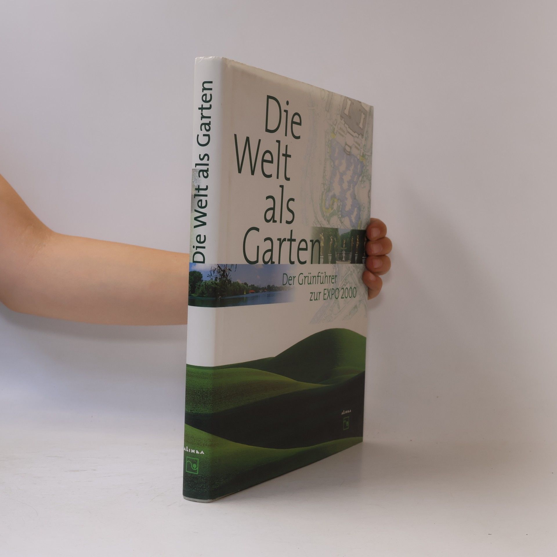 Various authors Die Welt als Garten