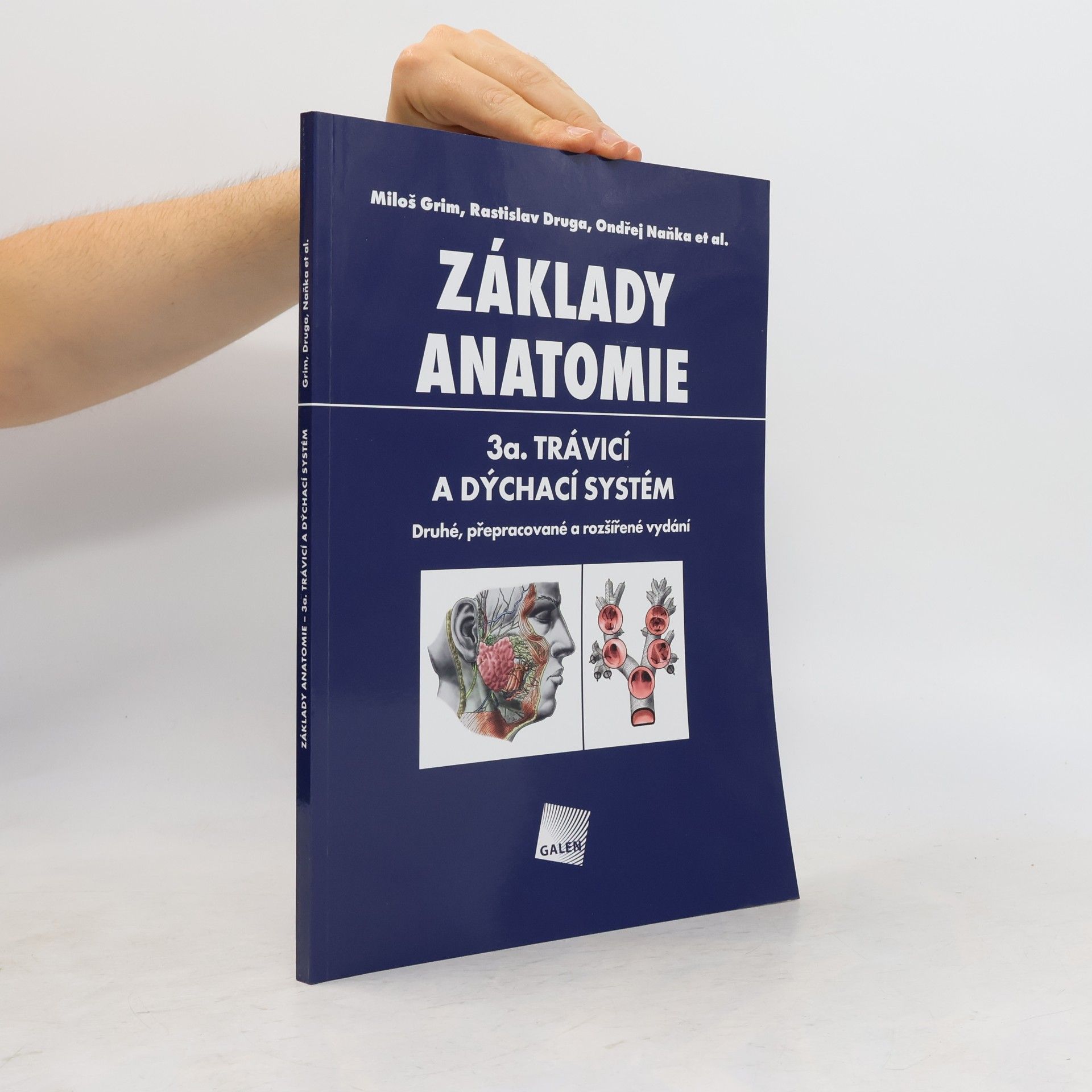Jan Kacvinský Základy anatomie. 3a., Trávicí a dýchací systém