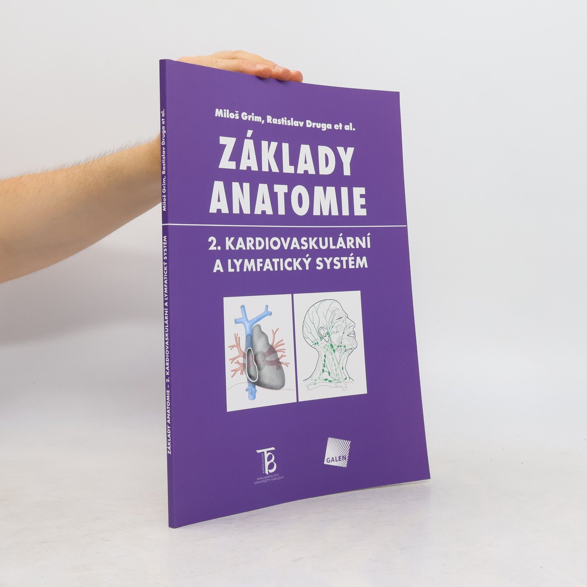 Miloš Grim Základy anatomie. 2., Kardiovaskulární a lymfatický systém