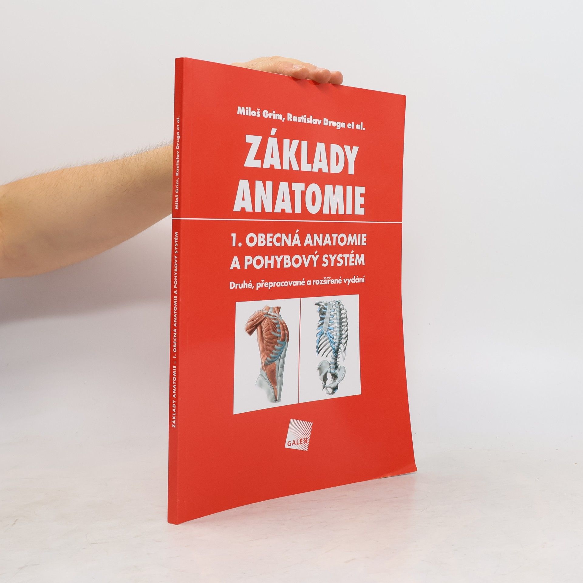 Miloš Grim Základy anatomie. 1., Obecná anatomie a pohybový systém