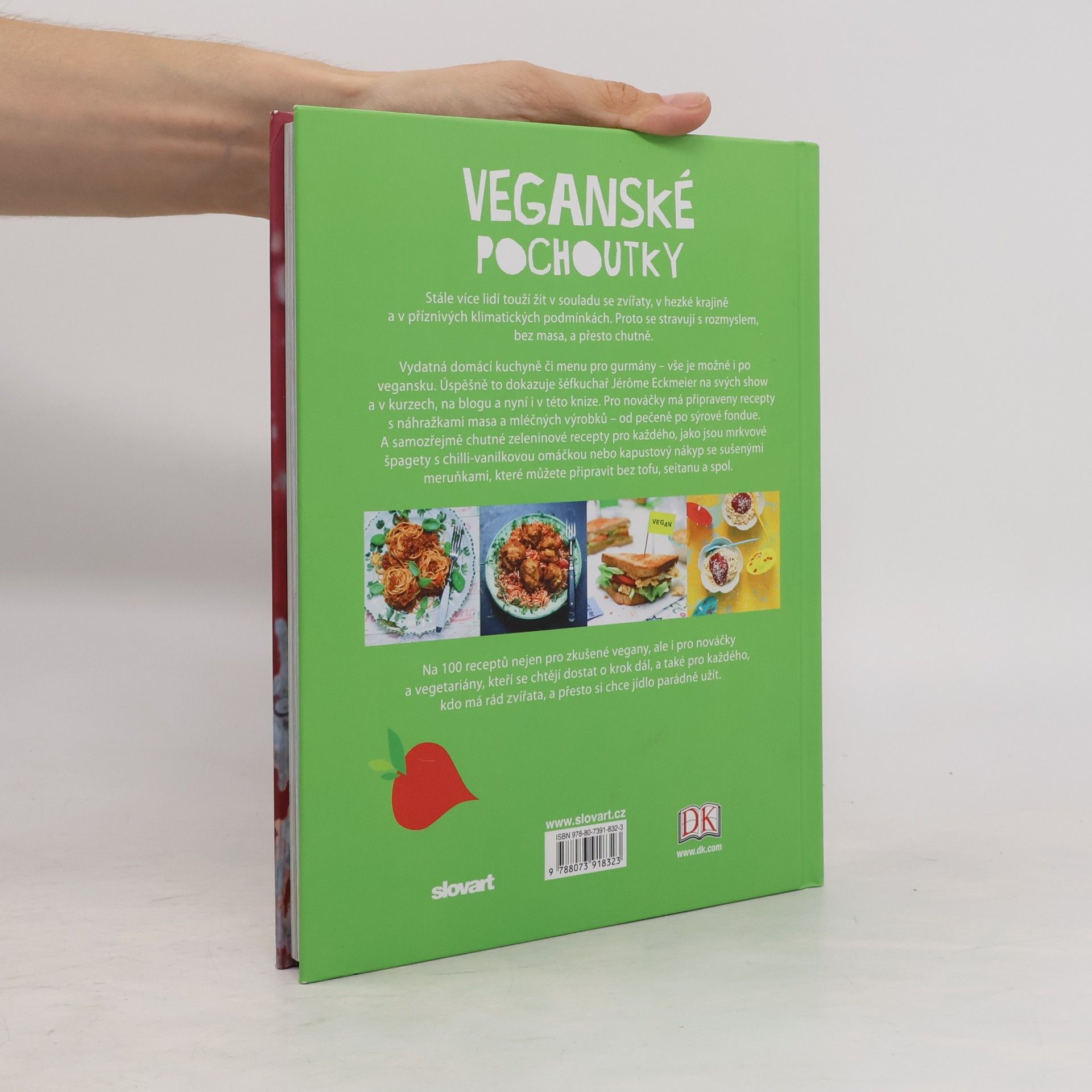 Jérôme Eckmeier Veganské pochoutky : 100 moderních a zdravých receptů