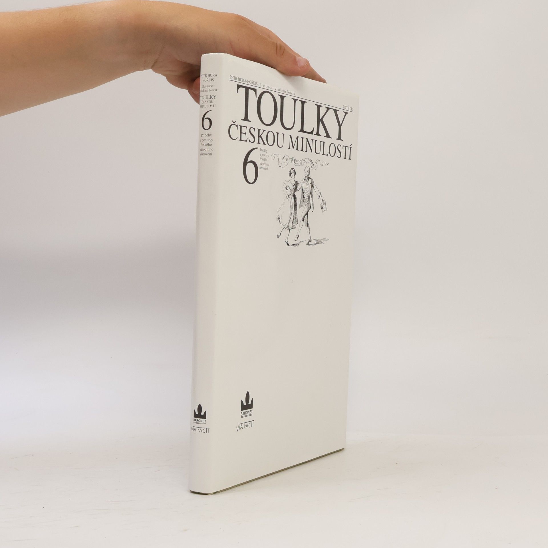Petr Hořejš Toulky českou minulostí 6