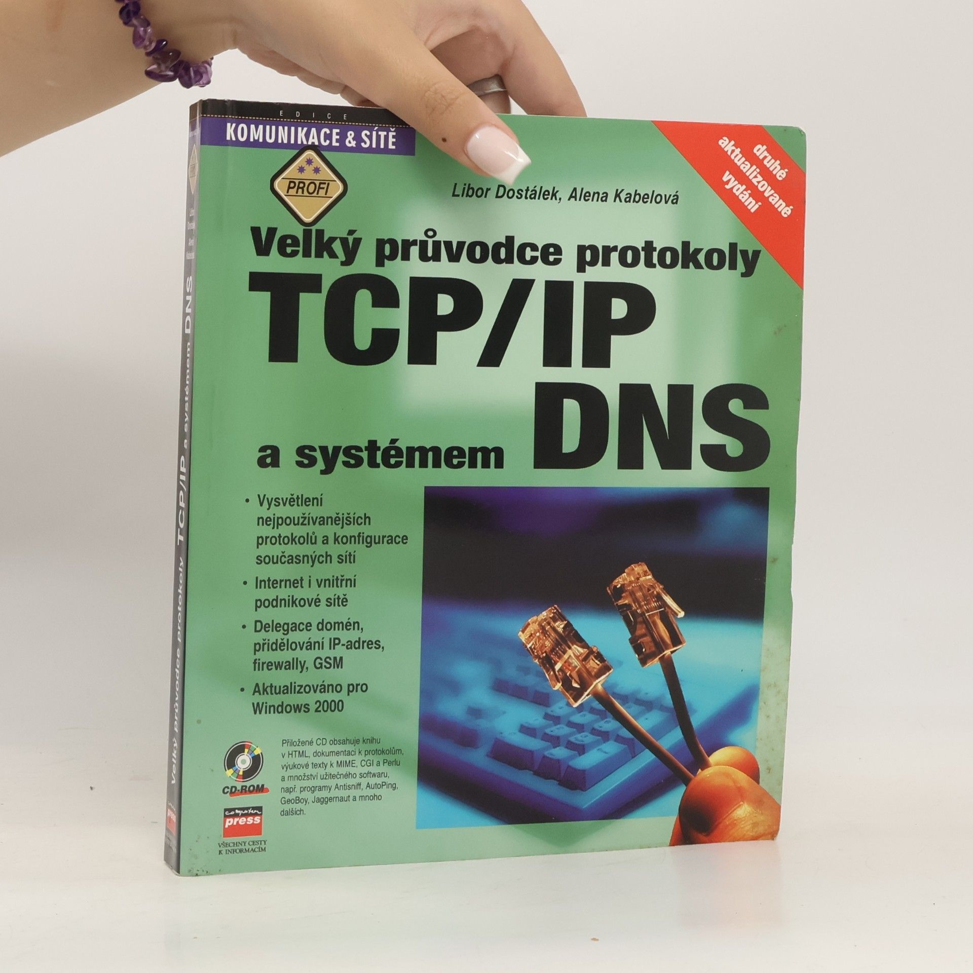 Libor Dostálek Velký průvodce protokoly TCP/IP a systémem DNS