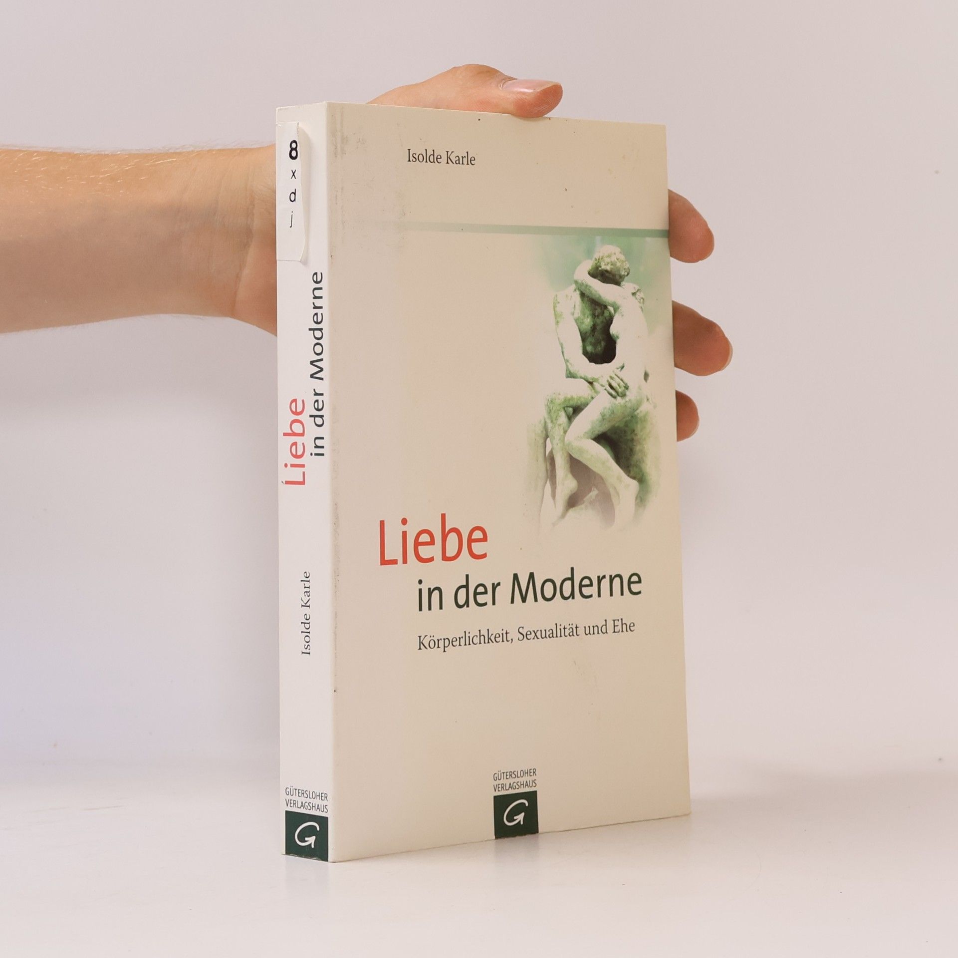 Isolde Karle Liebe in der Moderne
