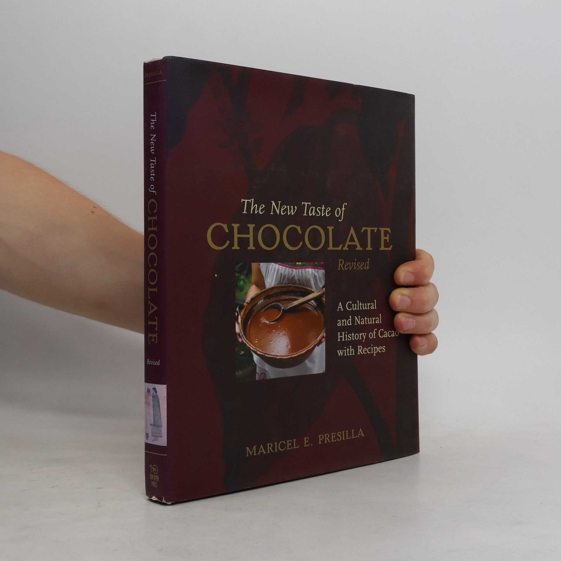 Maricel E. Presilla The New Taste of Chocolate, Revised