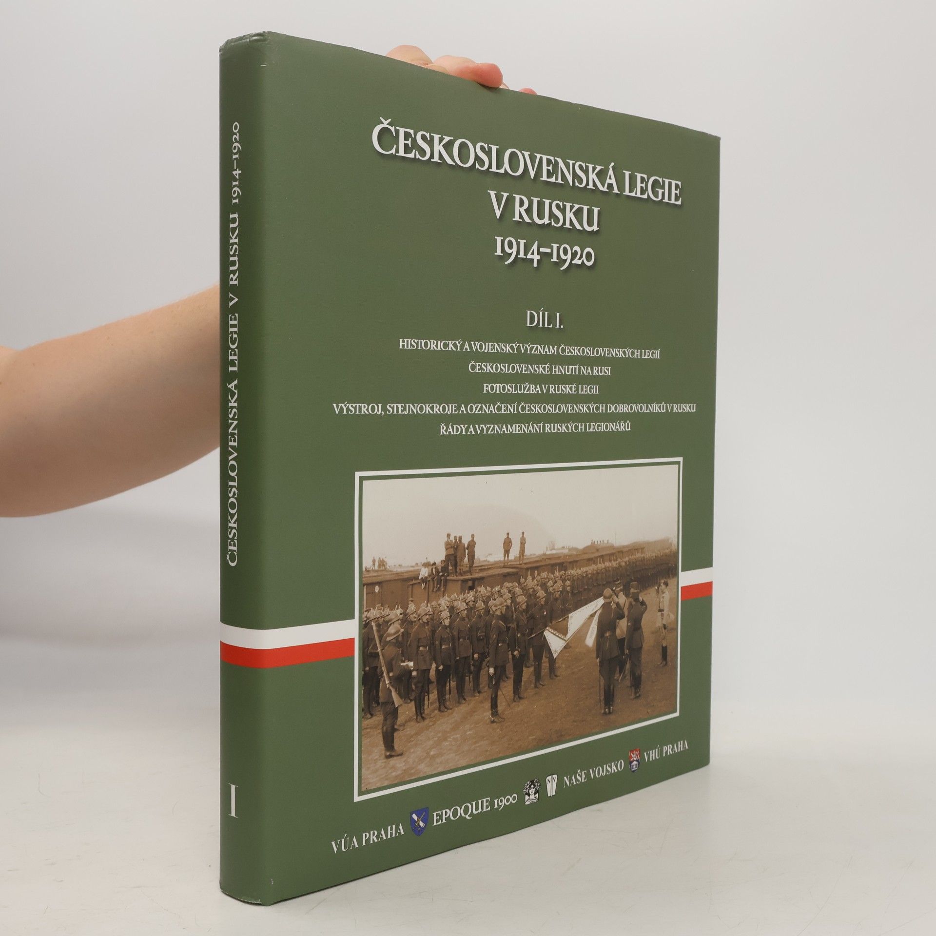 E. Orián Československá legie v Rusku 1914-1920. Díl I.