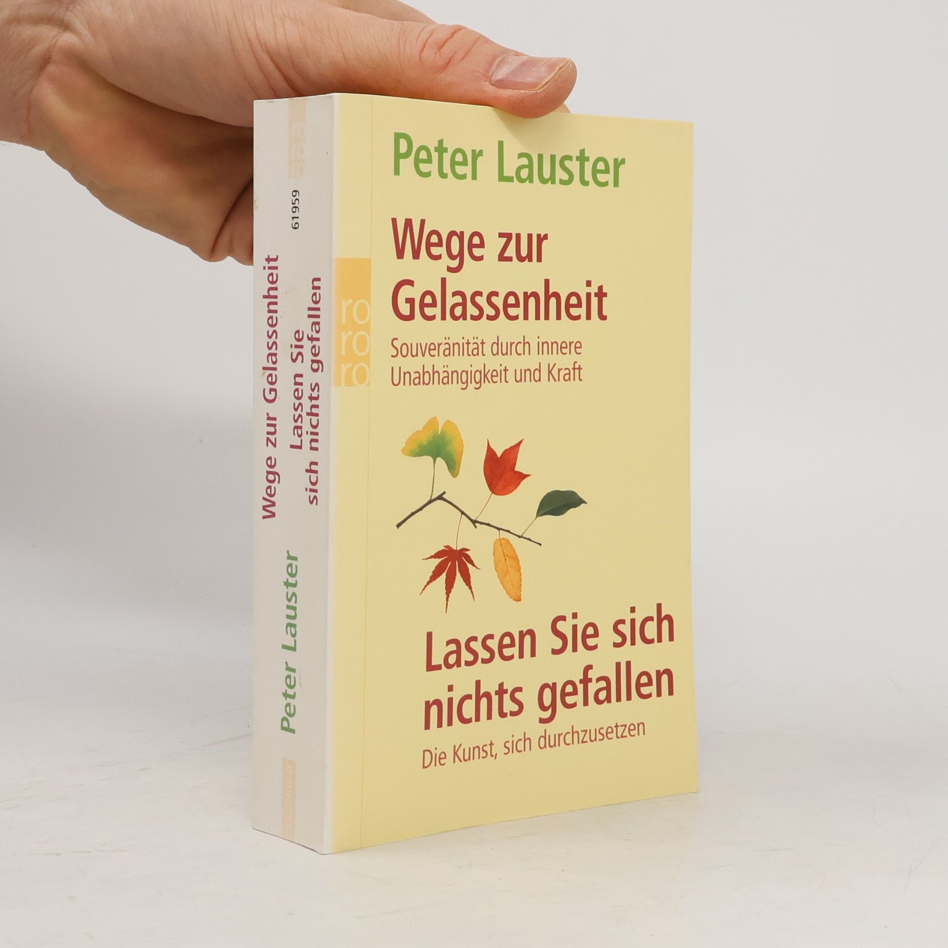Peter Lauster Wege zur Gelassenheit