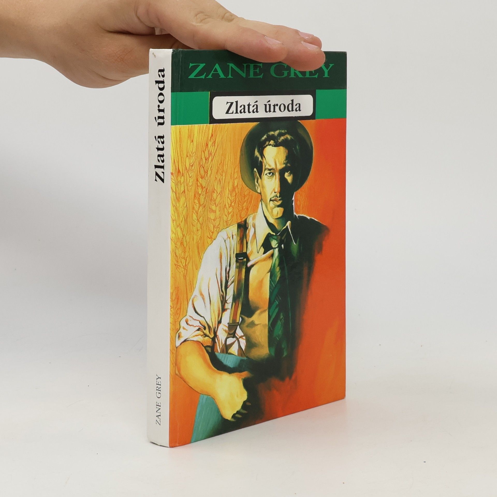Zane Grey Zlatá úroda