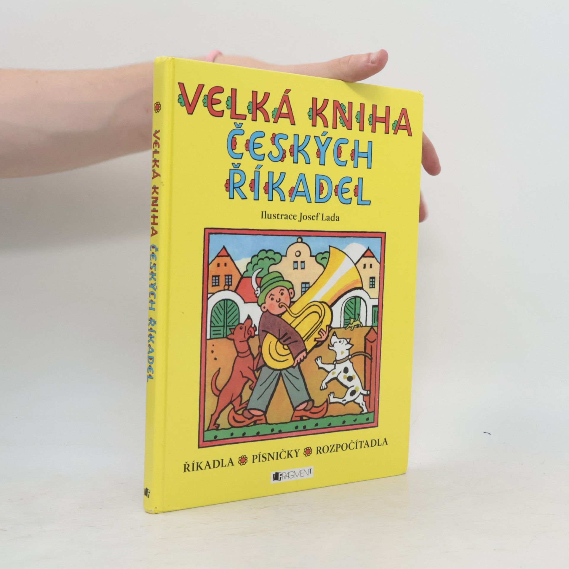 Josef Lada Velká kniha českých říkadel : říkadla, písničky, rozpočítadla