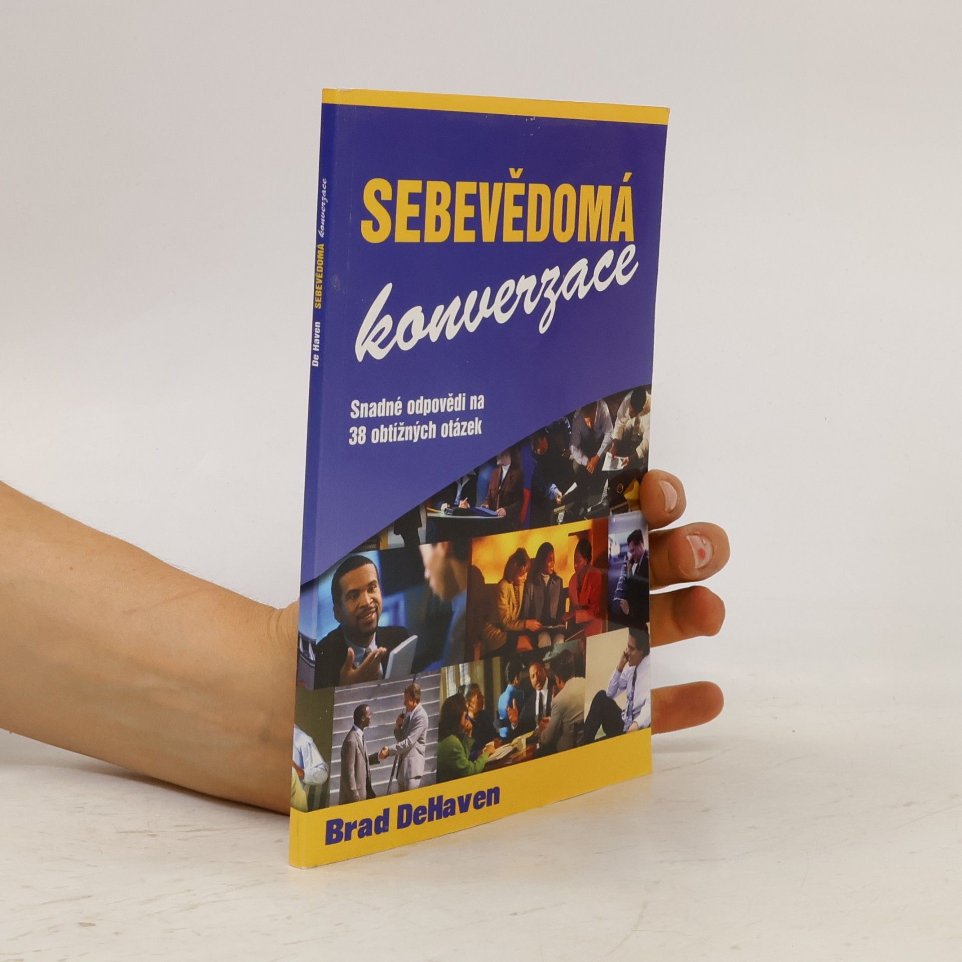 Brad DeHaven Sebevědomá konverzace