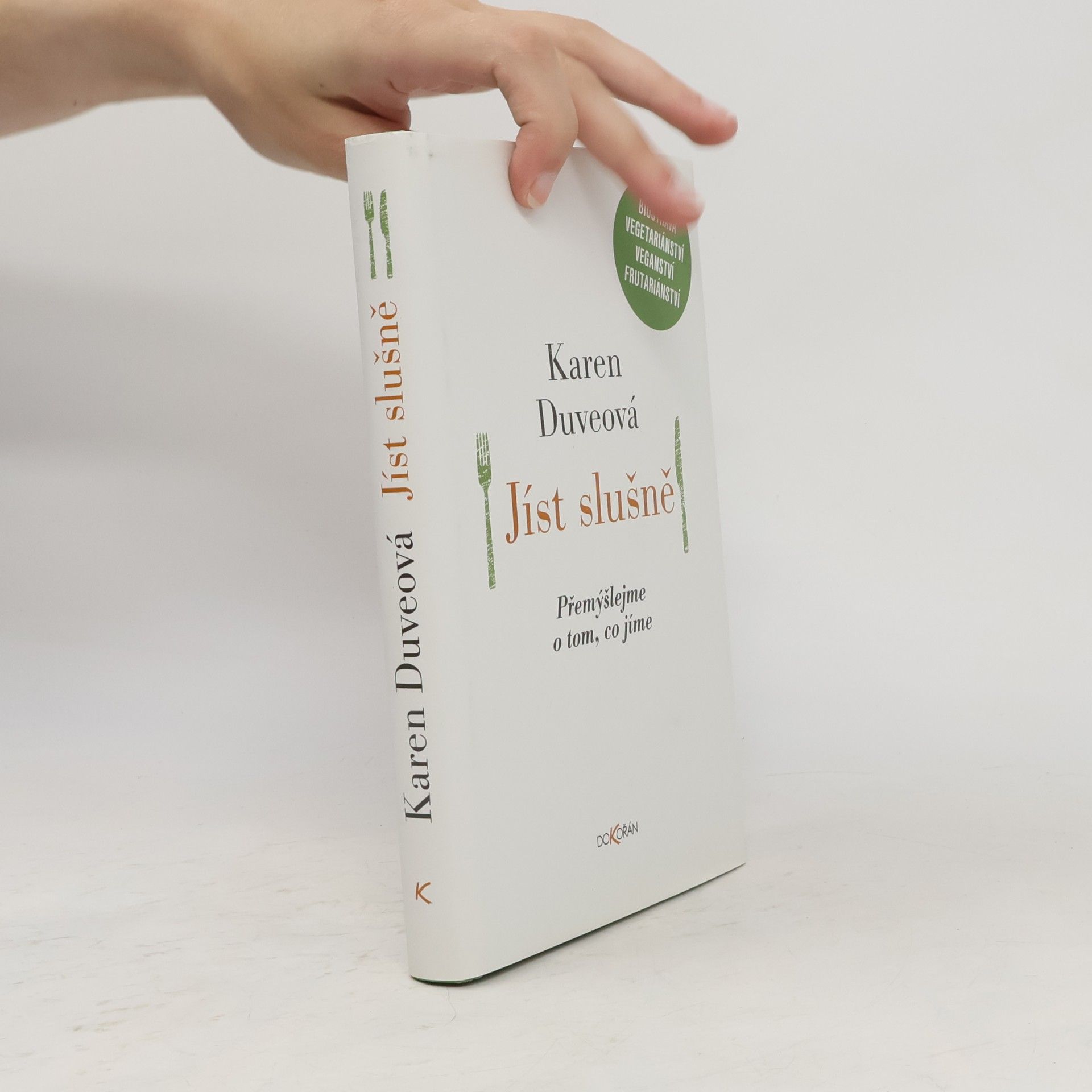 Karen Duve Jíst slušně