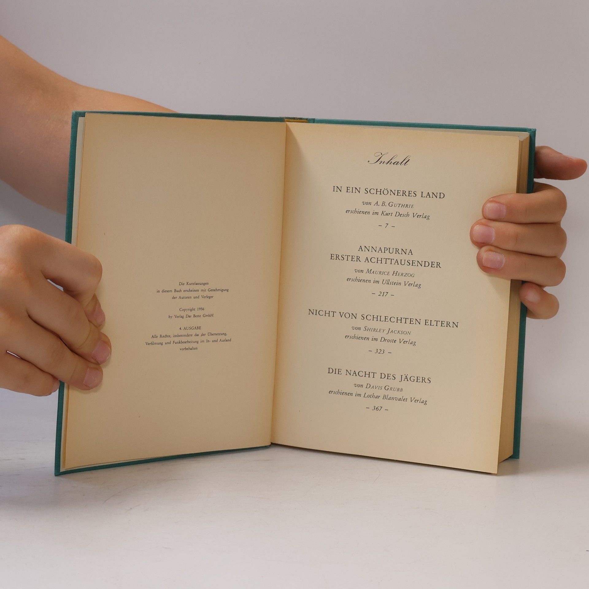 Friedrich August Schleiermacher In ein Schöneres Land. Annapurna Erster Achttausender. Nicht von schlechten Eltern. Die Nacht des Jägers.