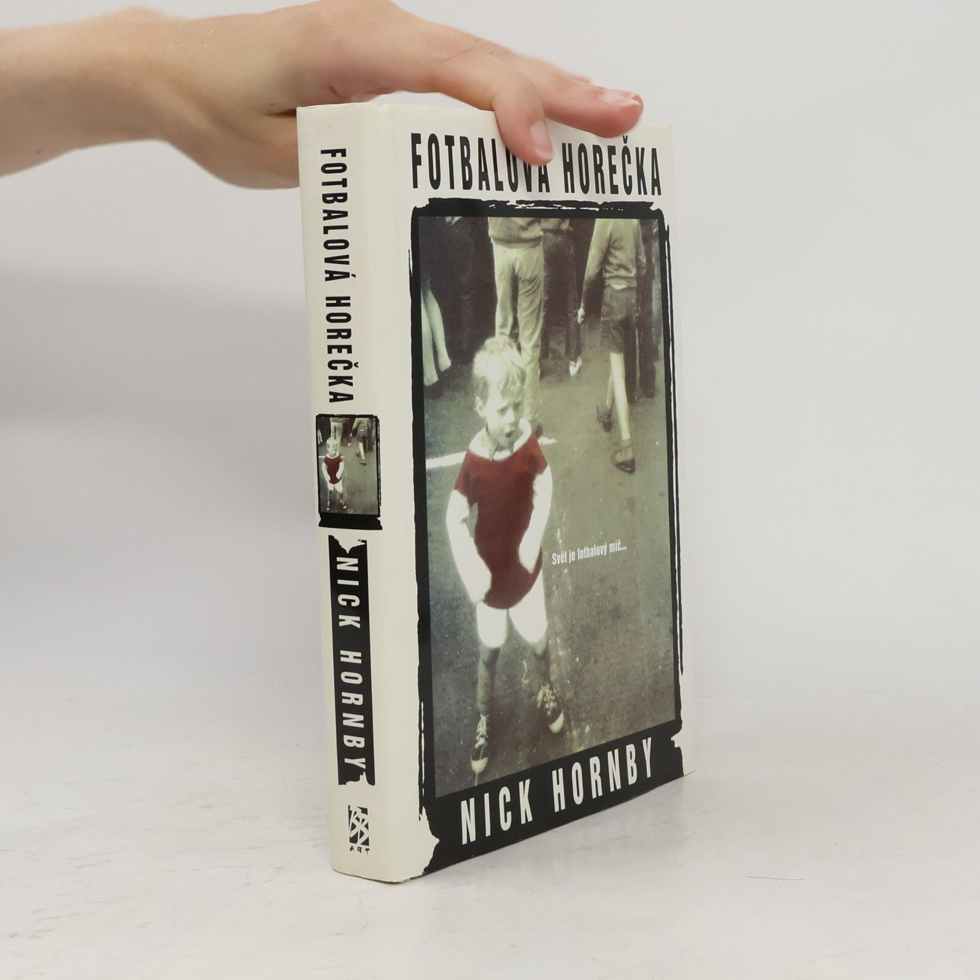 Nick Hornby Fotbalová horečka