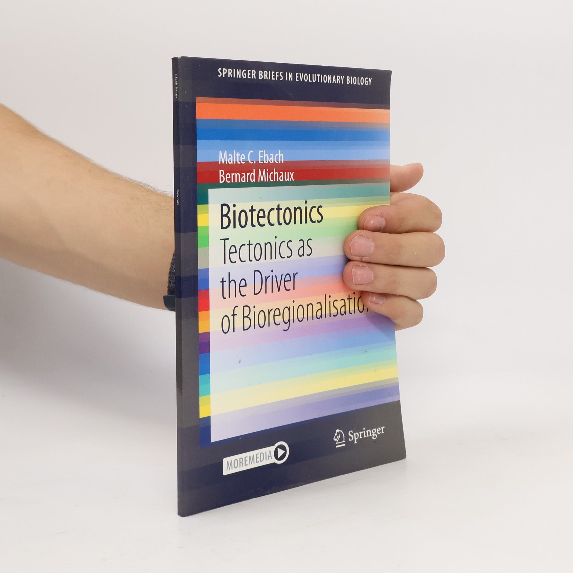 Malte C. Ebach SpringerBriefs in Evolutionary Biology: Biotectonics