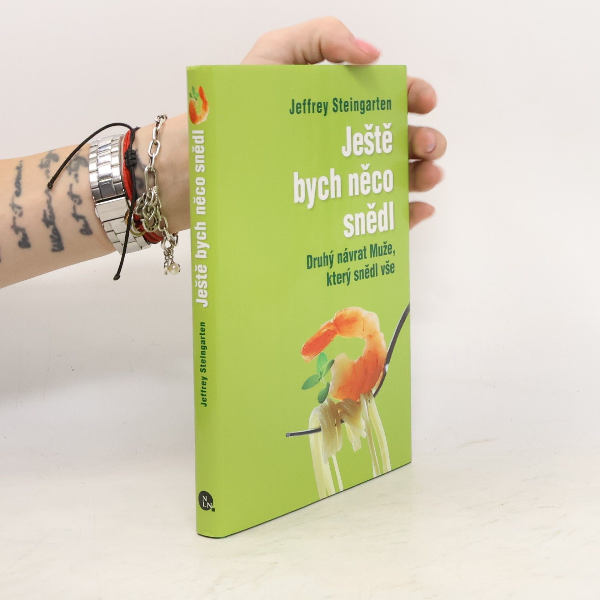 Jeffrey Steingarten Ještě bych něco snědl: Druhý návrat Muže, který snědl vše