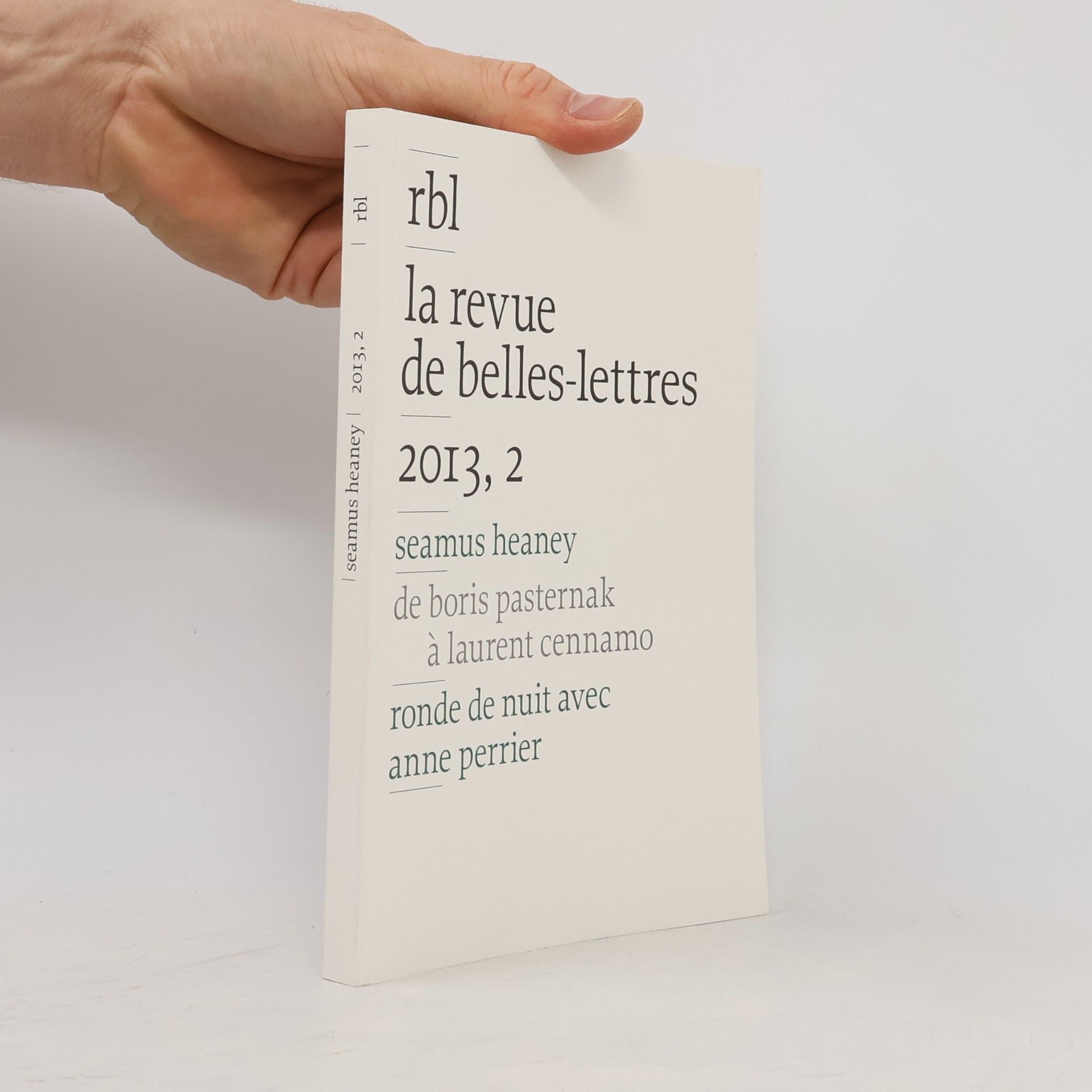 La Revue de Belles-Lettres, 137 année, 2013, 2