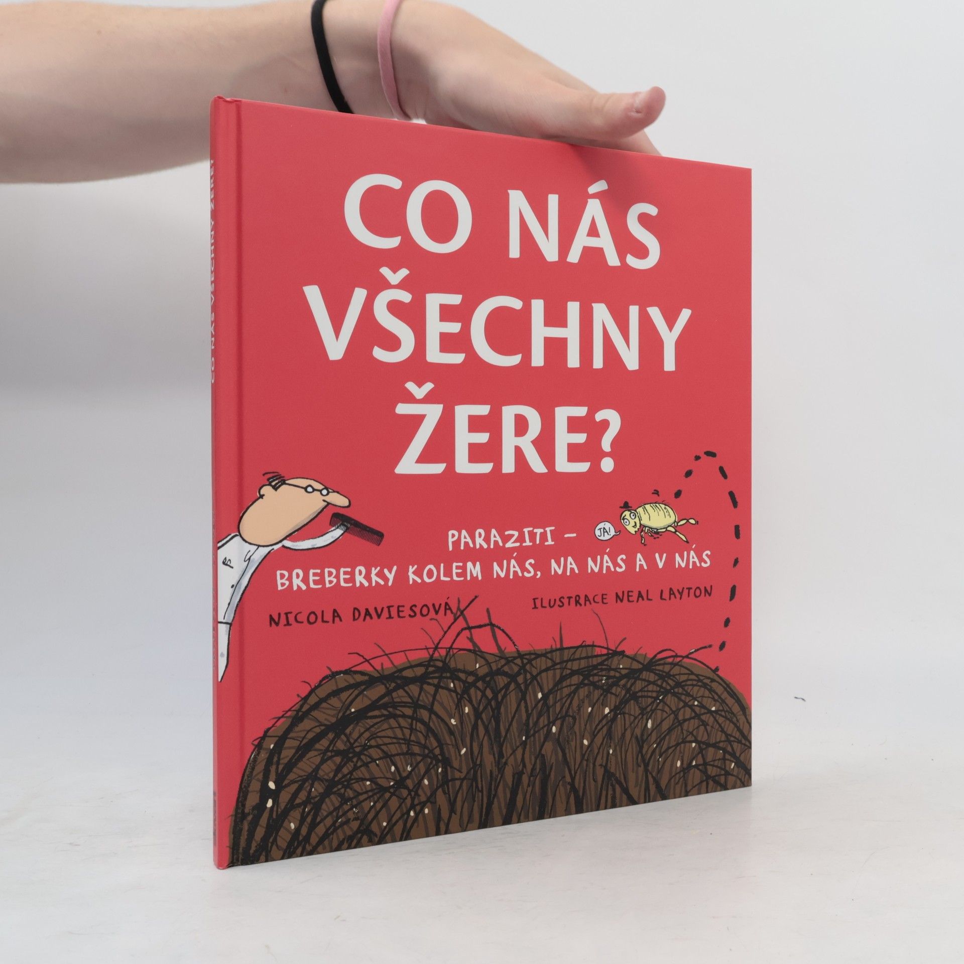 Nicola Davies Co nás všechny žere?