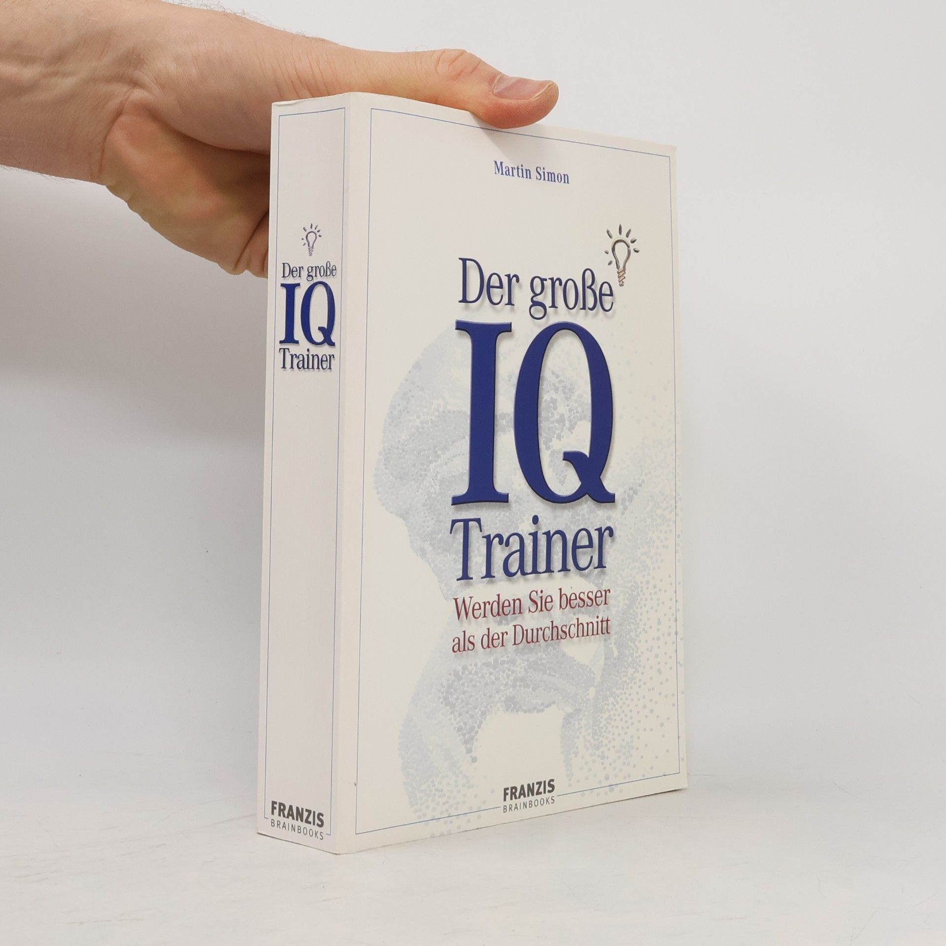 Simon-Martin Banck Der große IQ-Trainer
