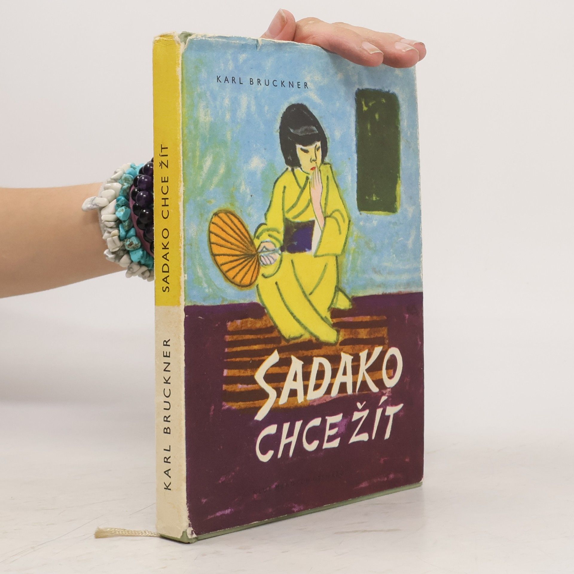 Karl Bruckner Sadako chce žít