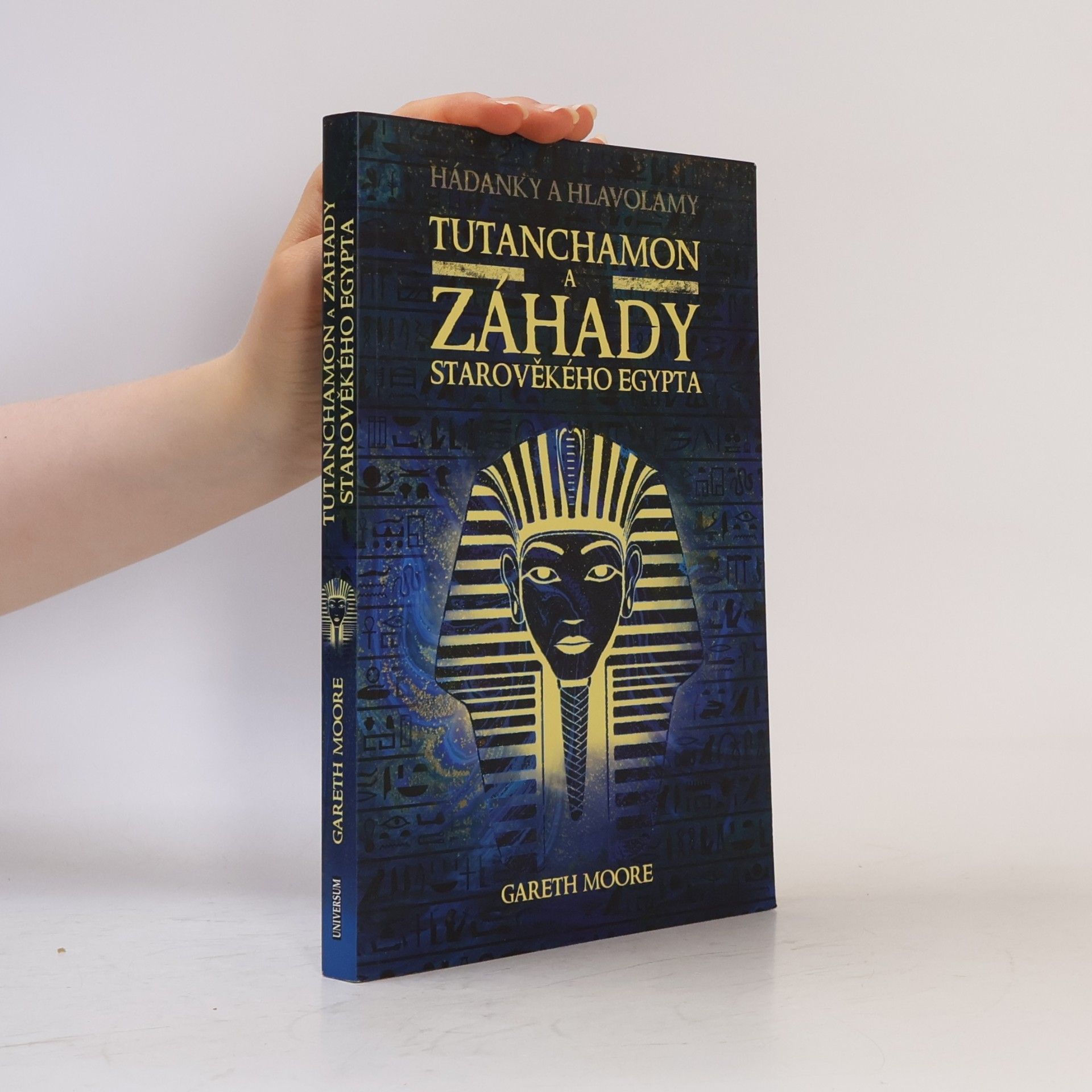 Tutanchamon a záhady starověkého Egypta