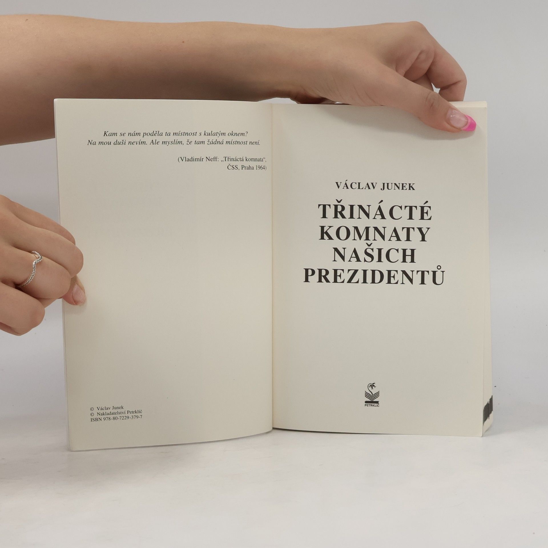 Václav Junek Třinácté komnaty našich prezidentů