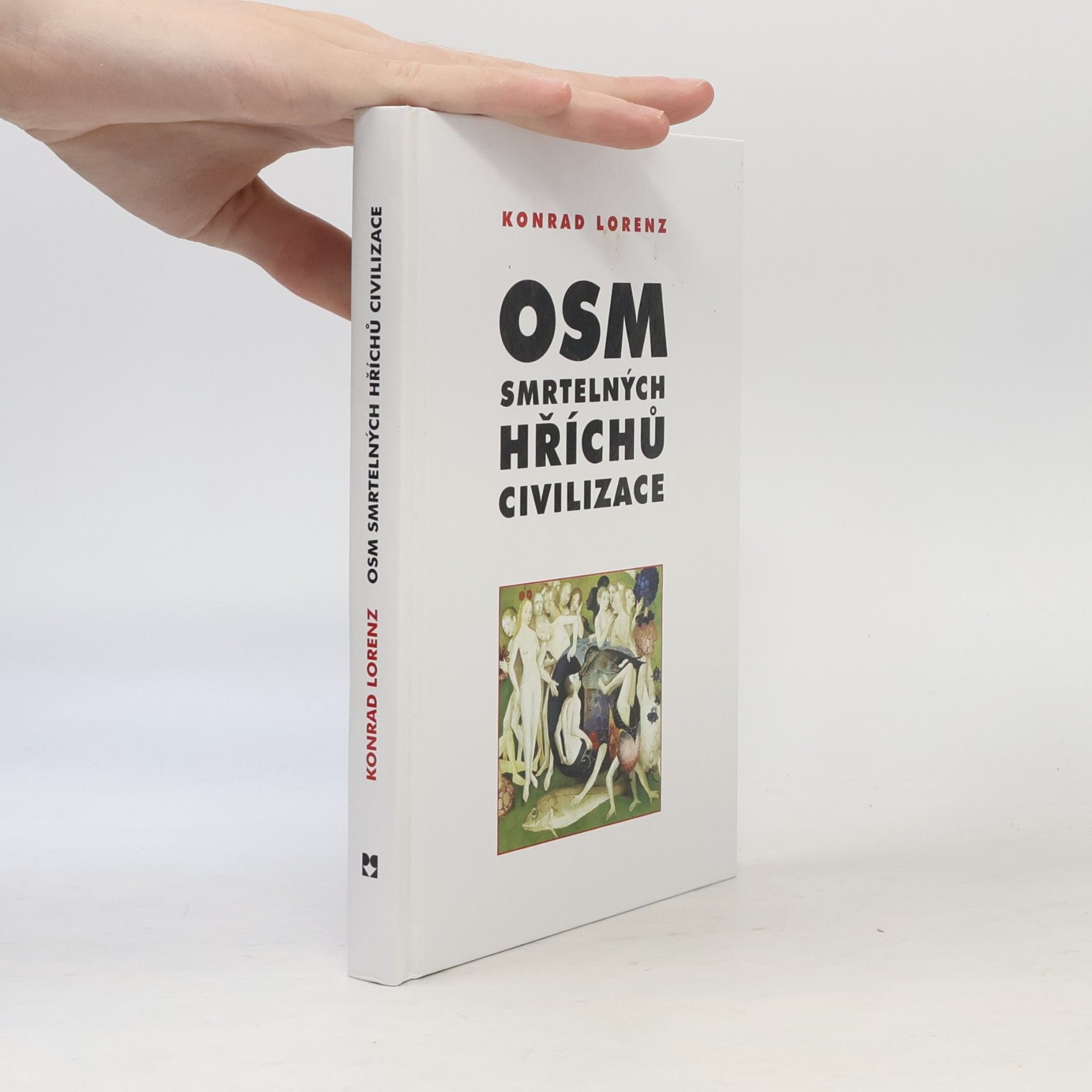Konrad Lorenz Osm smrtelných hříchů civilizace