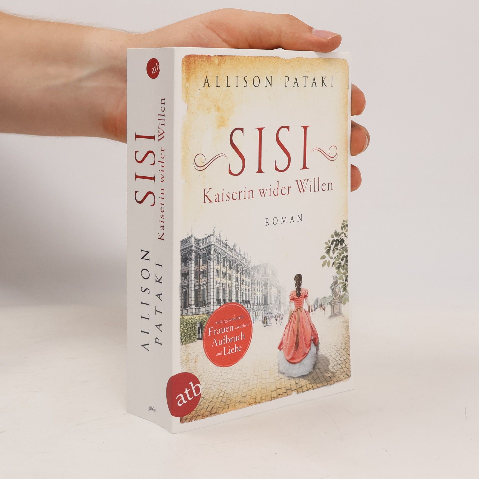 Allison Pataki Sisi. Kaiserin wider Willen