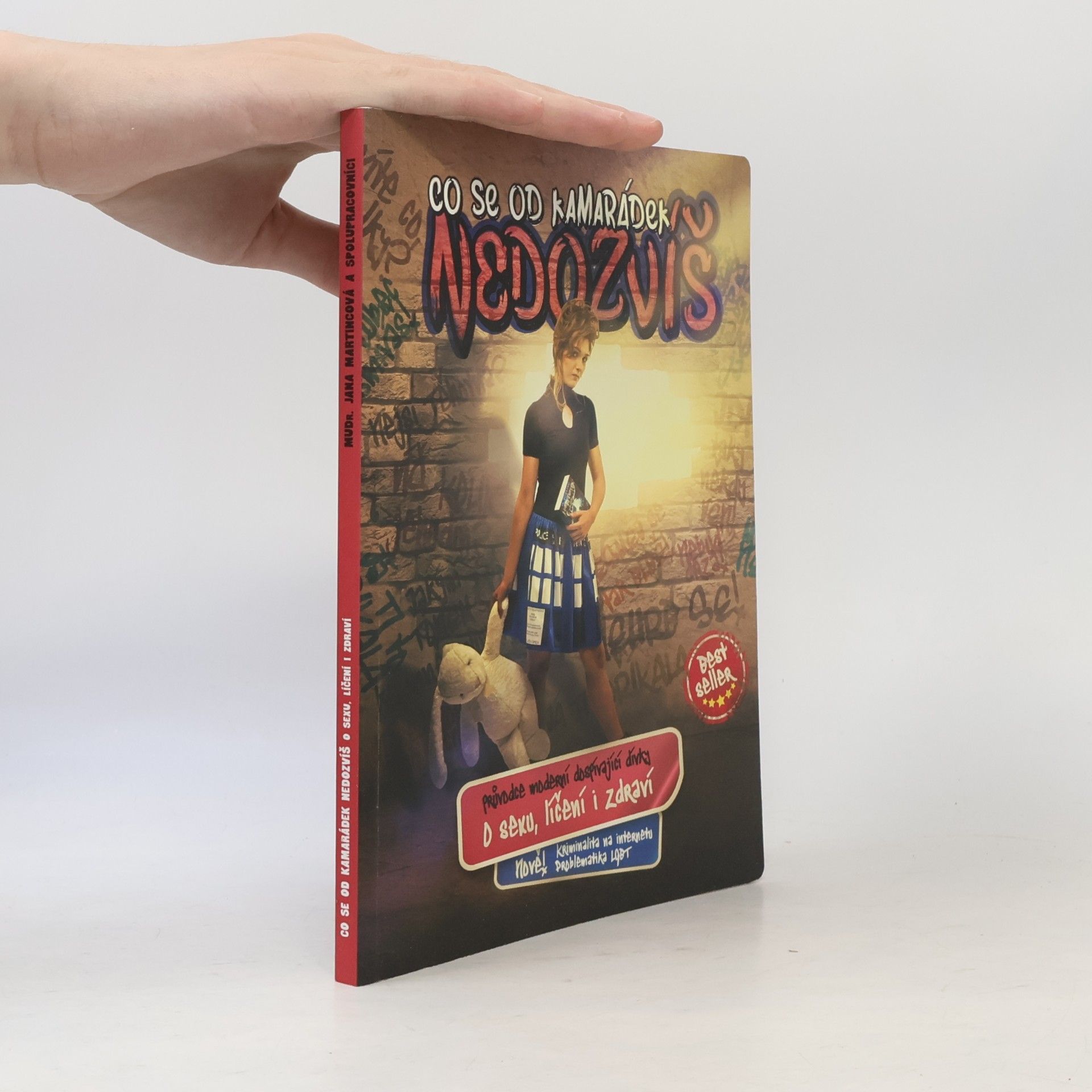 Kolektiv autorů Co se od kamarádek nedozvíš