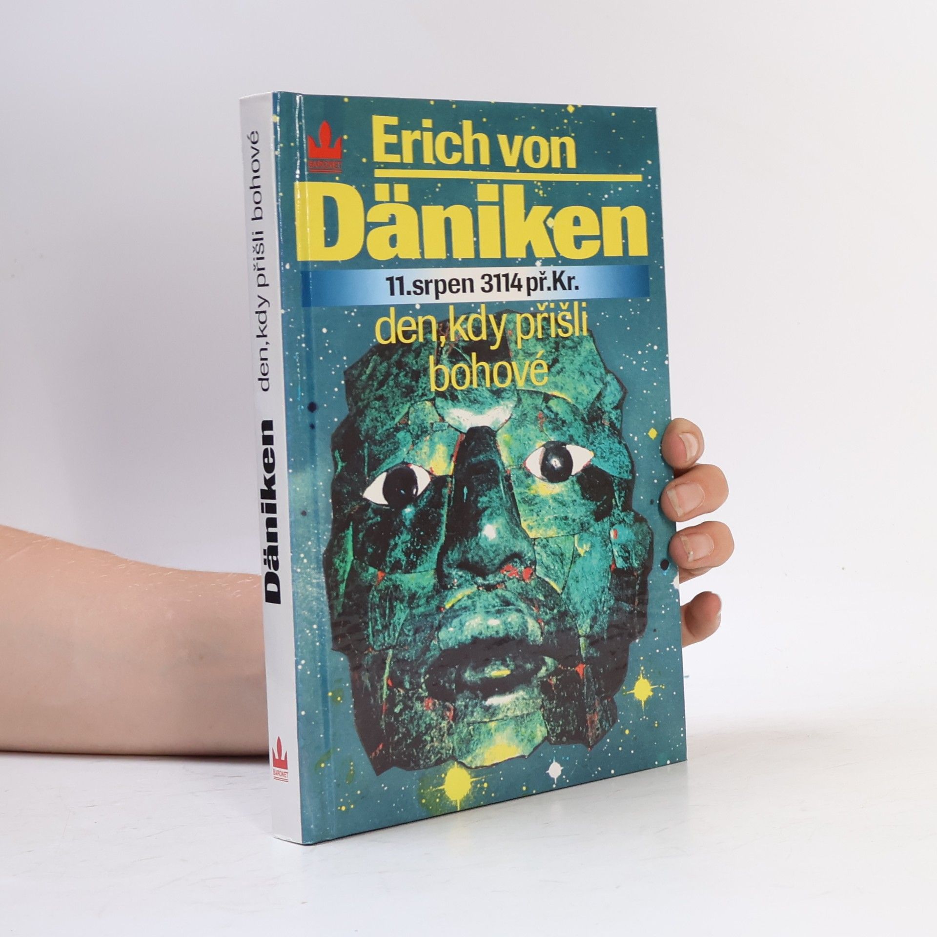 Erich von Däniken Den, kdy přišli bohové : 11. srpen 3114 př. Kr.