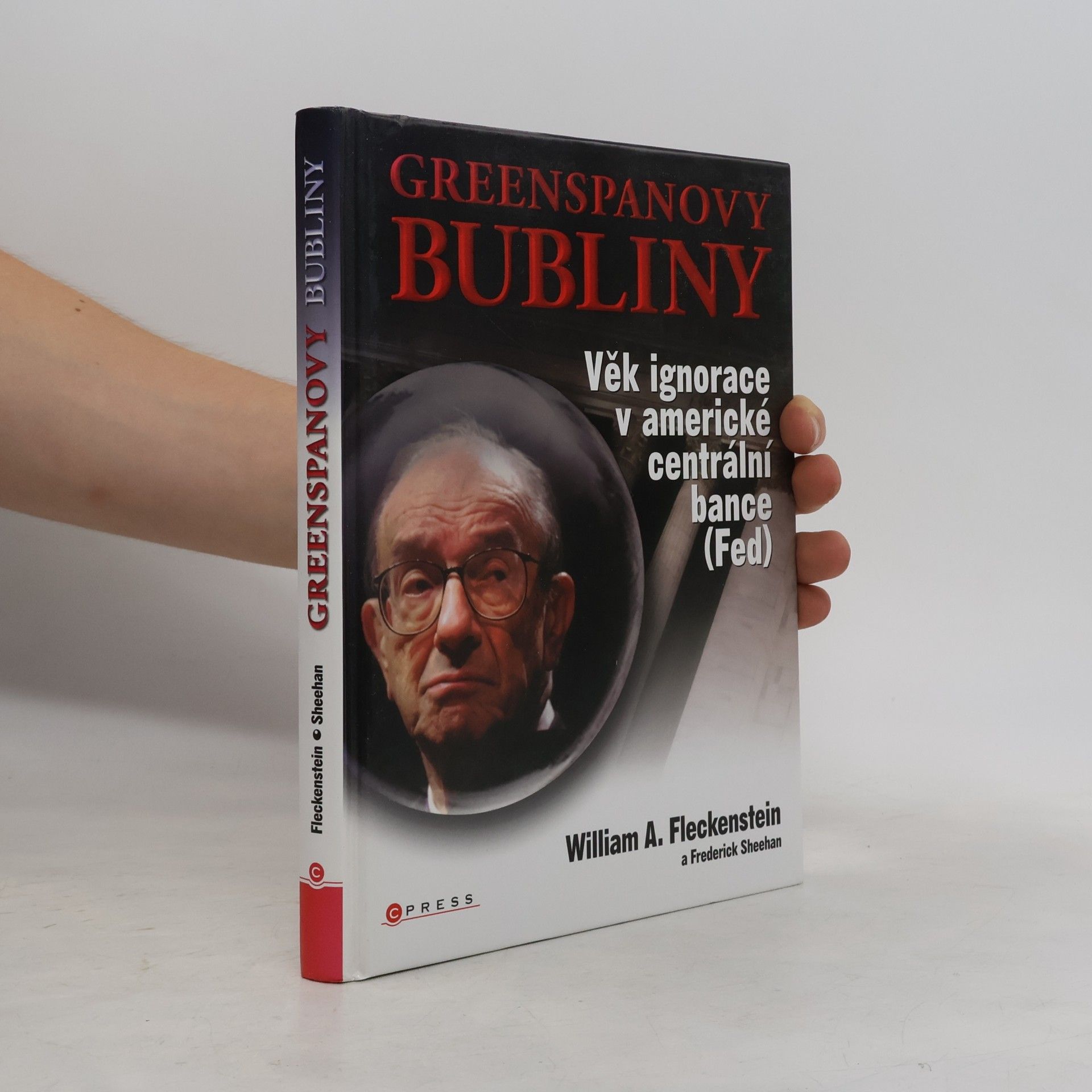 Greenspanovy bubliny: věk ignorace v americké centrální bance (Fed)