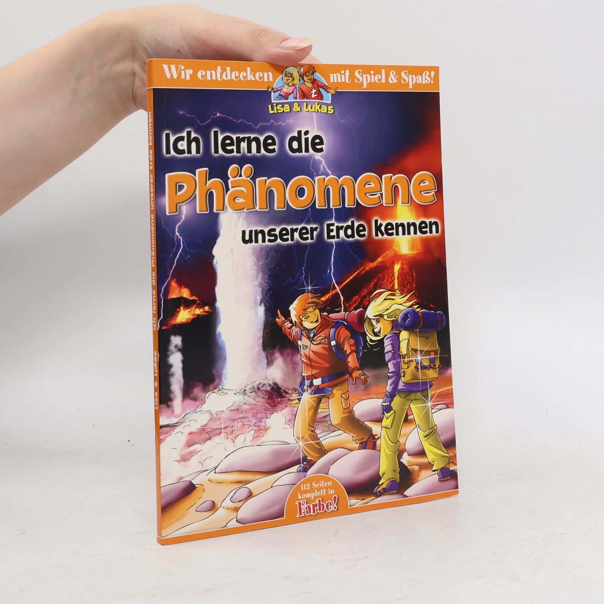 Collectif d'auteurs Lisa & Lukas. Ich lerne die Phänomene unserer Erde kennen