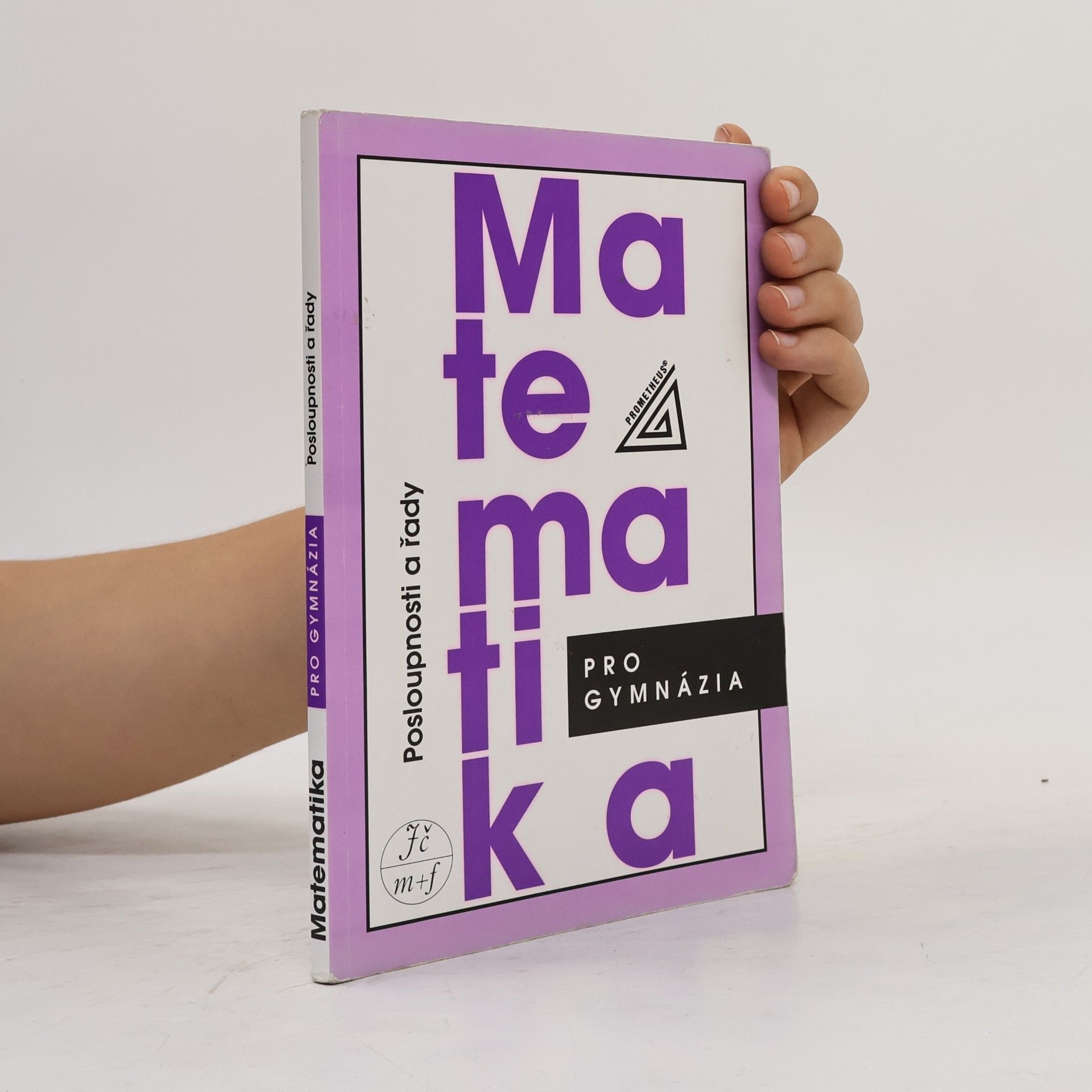 Oldřich Odvárko Matematika pro gymnázia. Posloupnosti a řady
