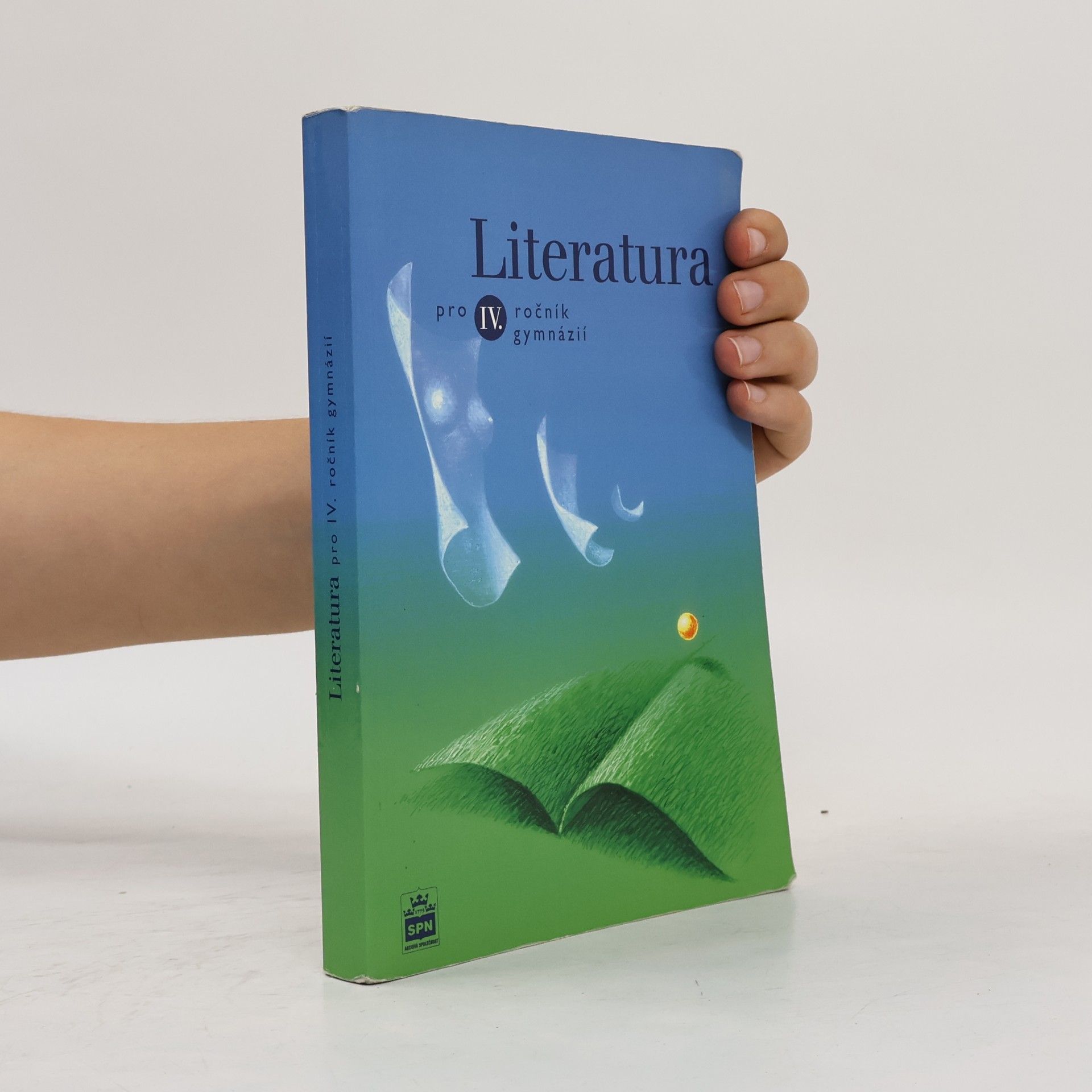 Josef Soukal Literatura pro IV. ročník gymnázií