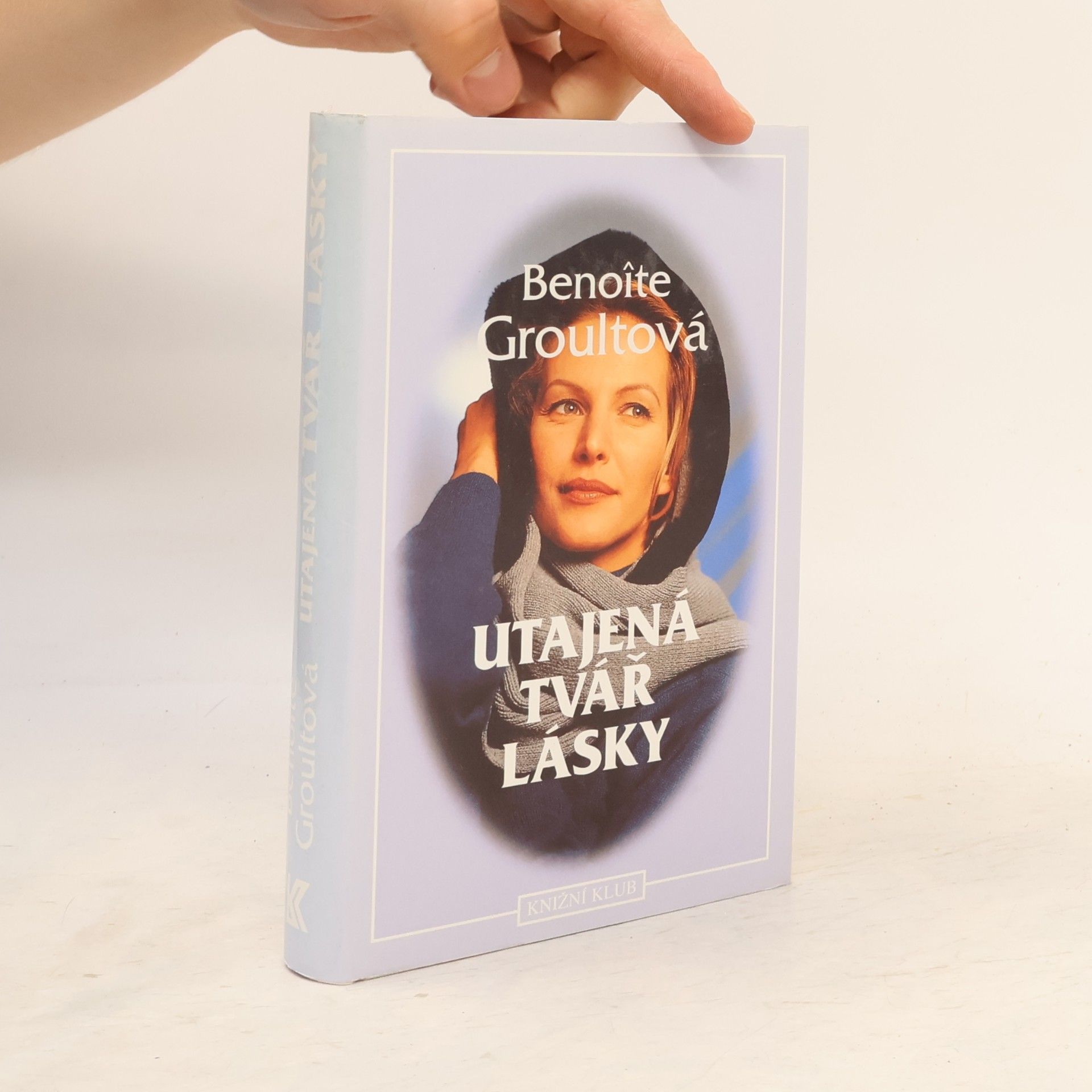 Benoîte Groult Utajená tvář lásky