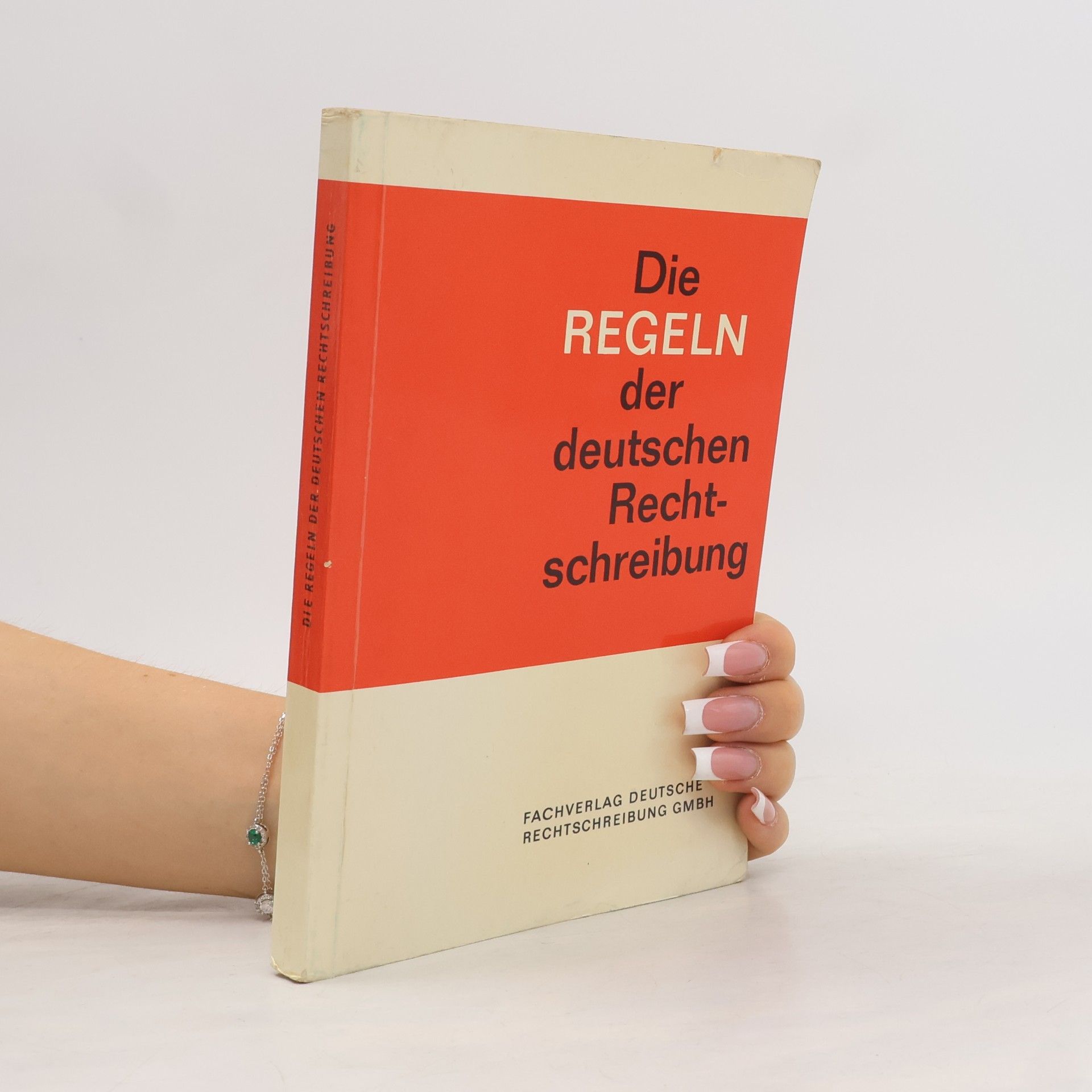 AA.VV. Die Regeln der deutschen Rechtschreibung